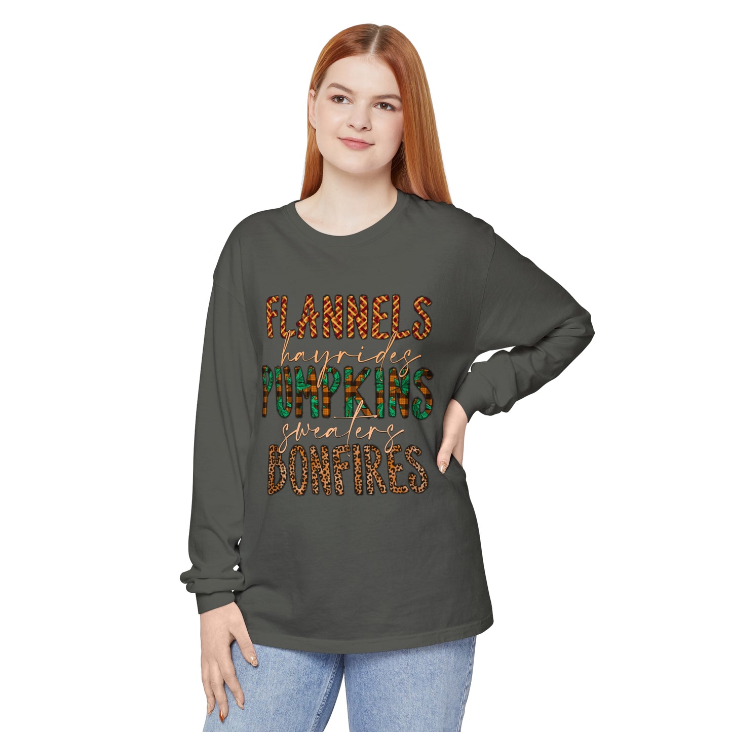 Flannels, Hayrides, Pumpkins, Sweaters, Bonfires Garment-dyed Long Sleeve T-Shirt