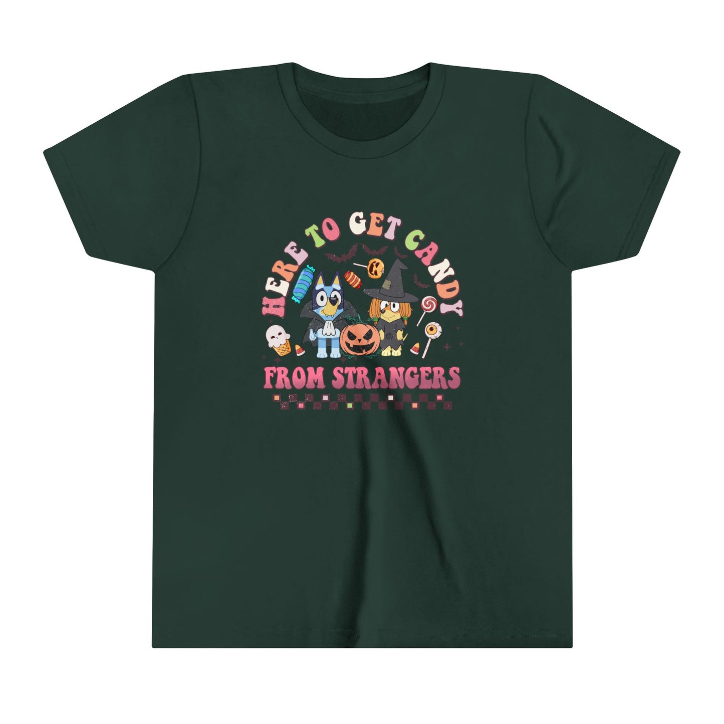 Here to get candy from strangers Youth Short Sleeve Tee