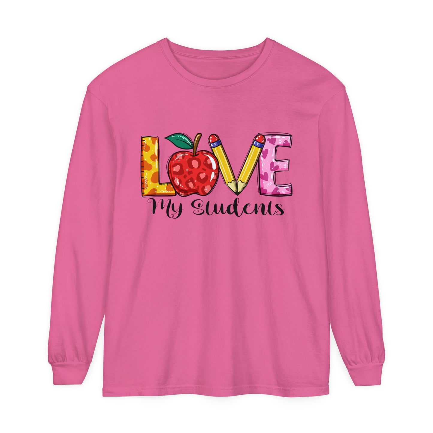 Love My Students Long Sleeve T-Shirt