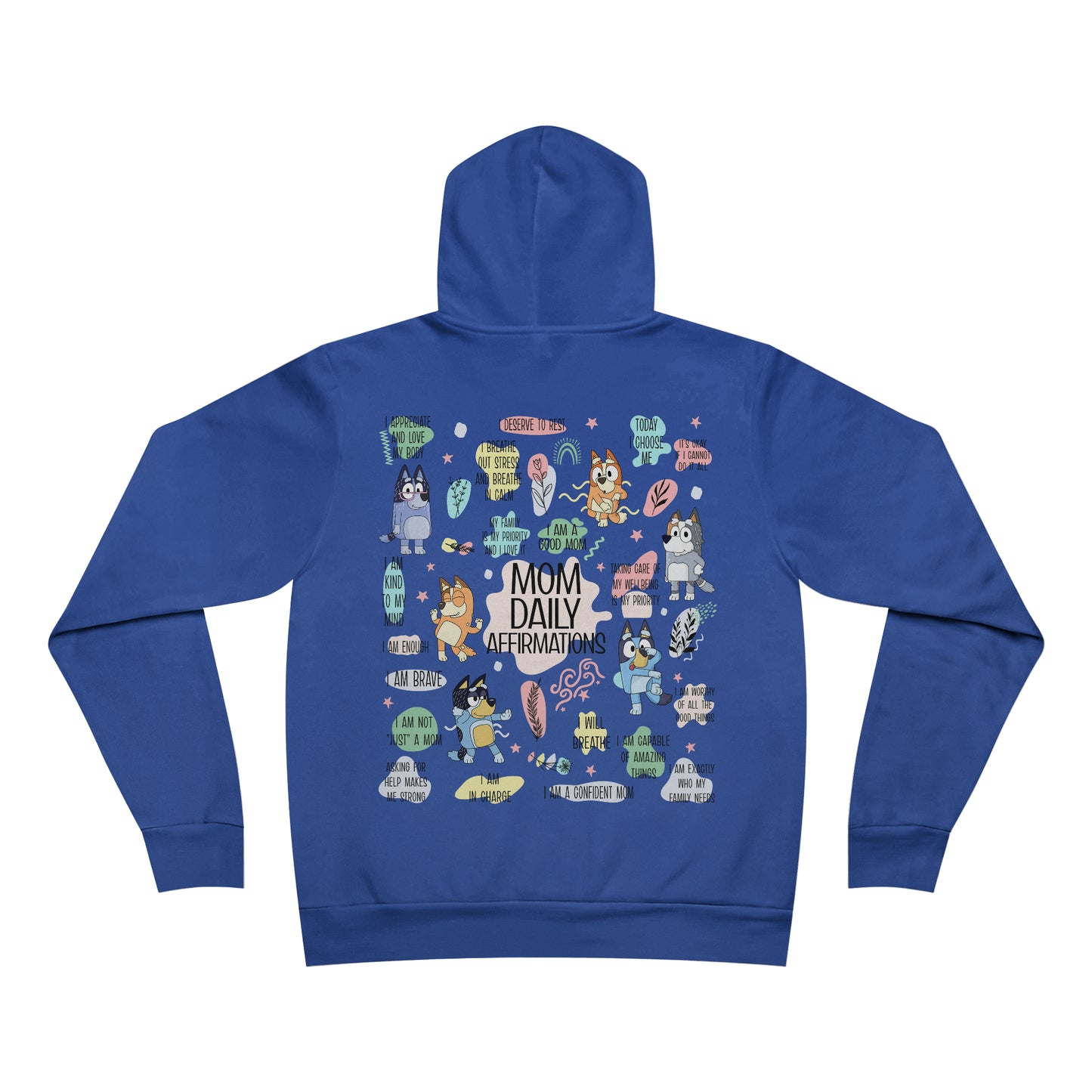 BLUEY MOM AFFIRMATIONS hoodie