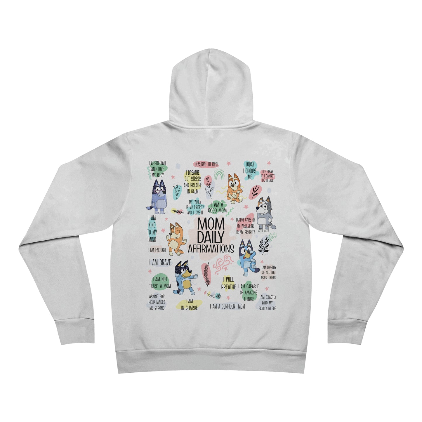BLUEY MOM AFFIRMATIONS hoodie