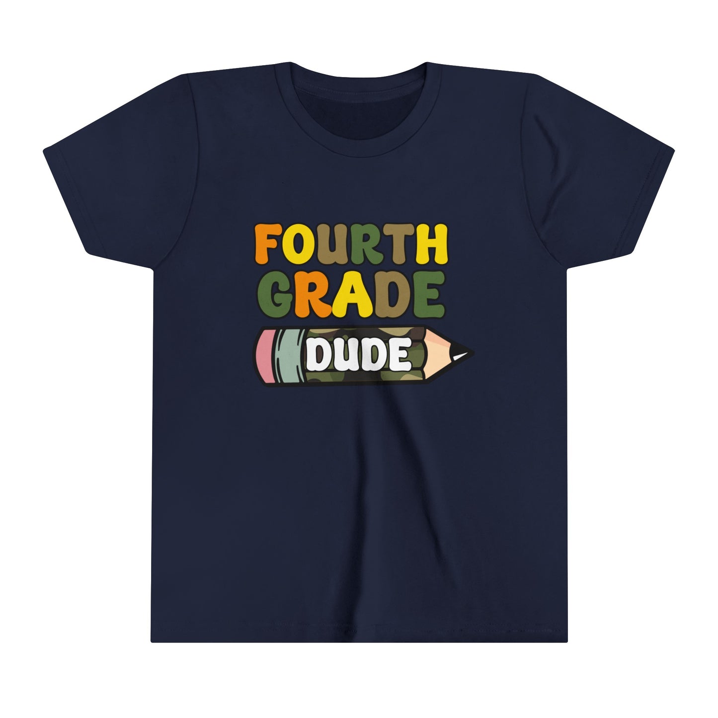 Fourth Grade Dude Youth Short Sleeve Tee