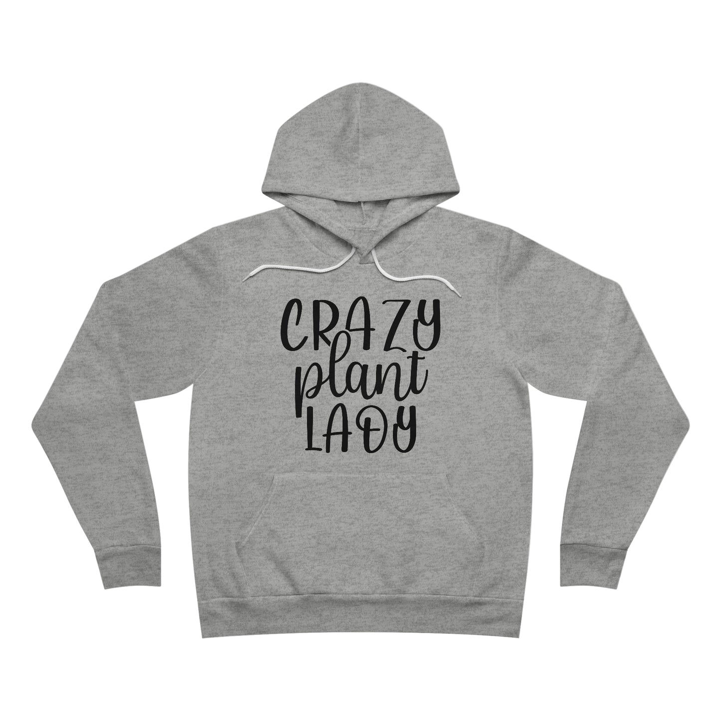 Crazy Plant Lady Fleece Pullover Hoodie