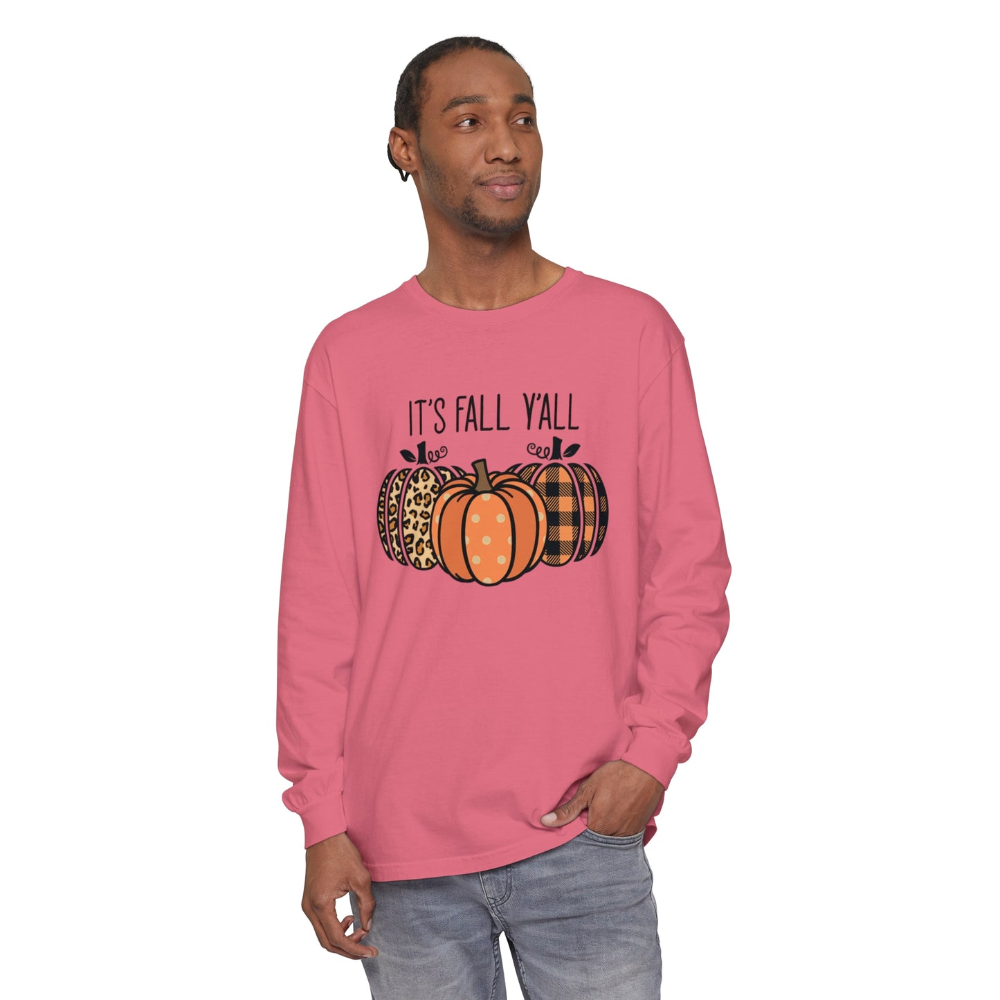 It's Fall Ya'll Long Sleeve T-Shirt