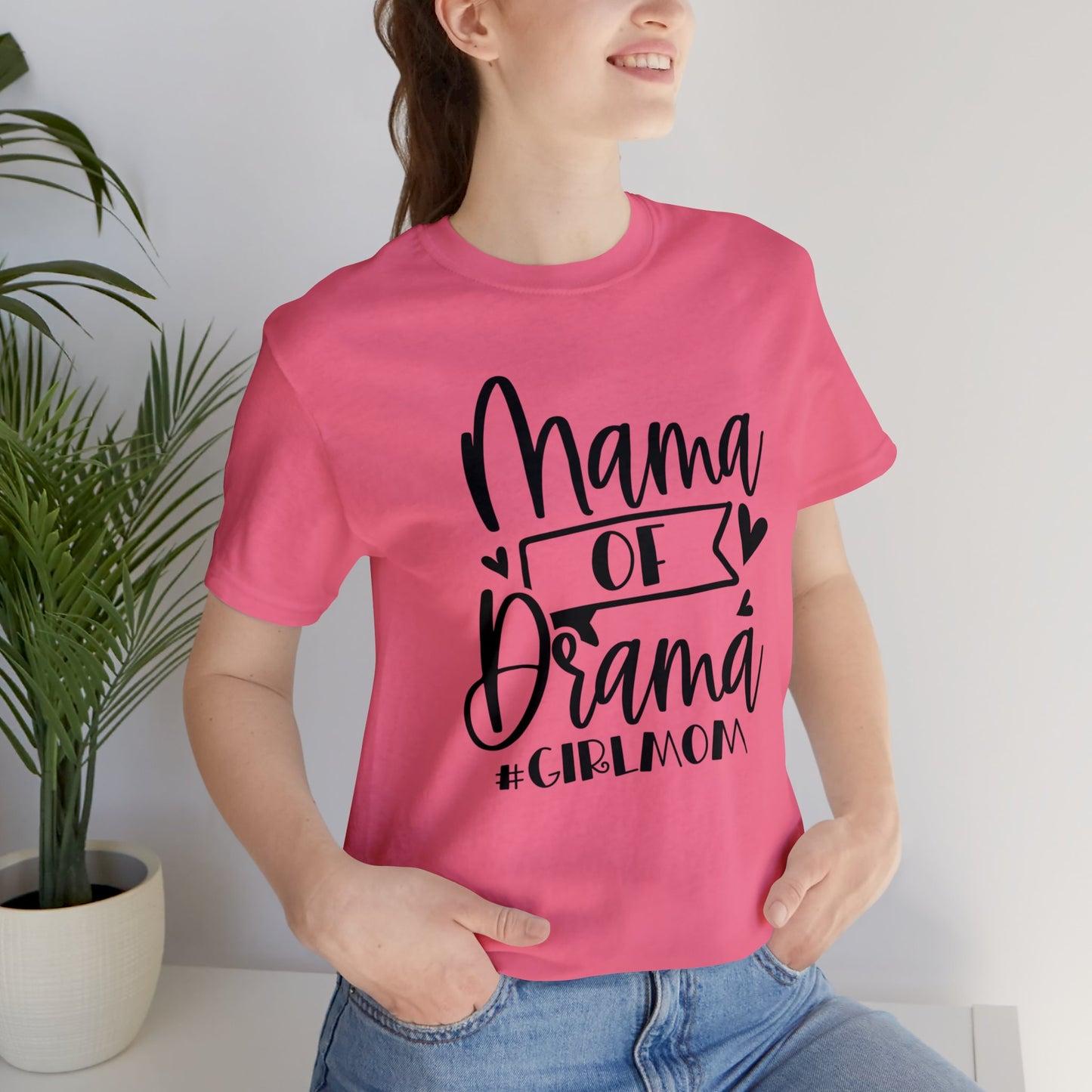 Mama of Drama #Girlmom short sleeve tshirt