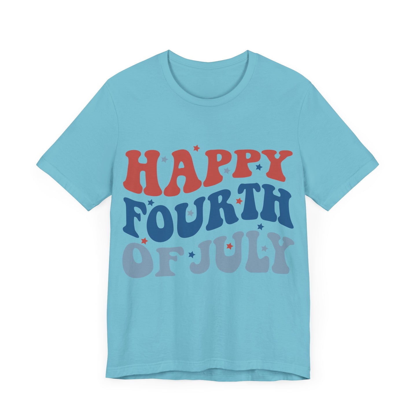 HAPPY FOURTH OF JULY Jersey Short Sleeve Tee