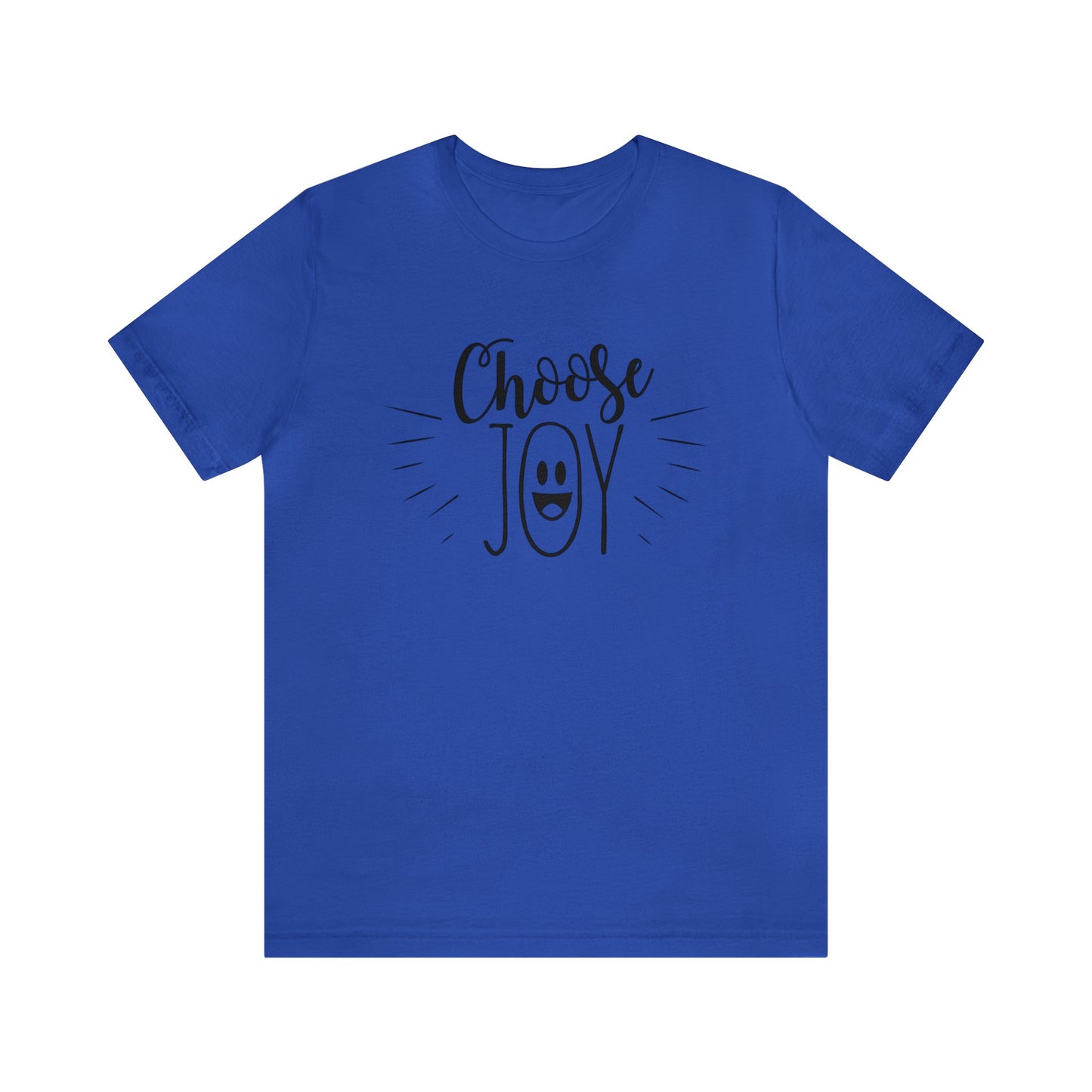 Choose Joy Short sleeve T-shirt