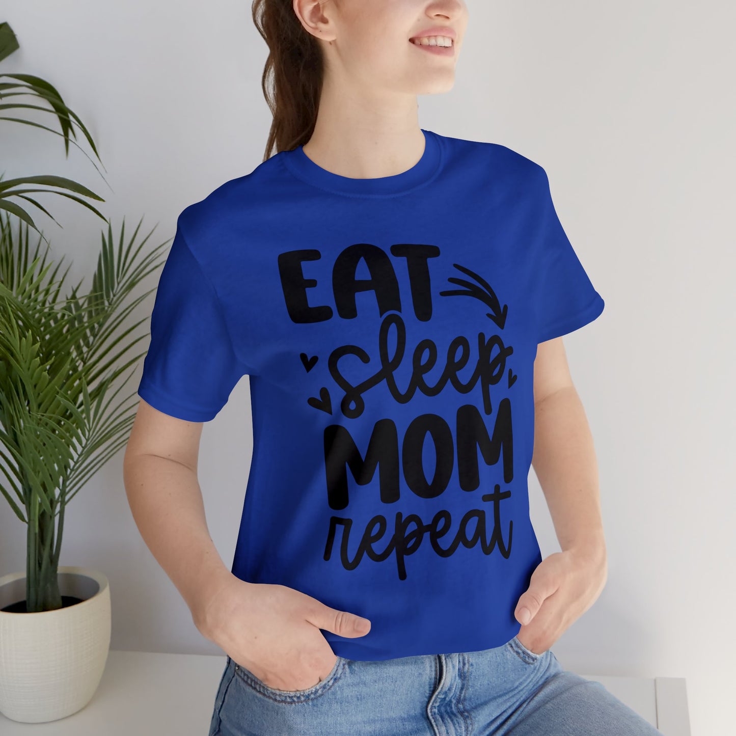 Eat, Sleep, Mom, Repeat short sleeve tshirt