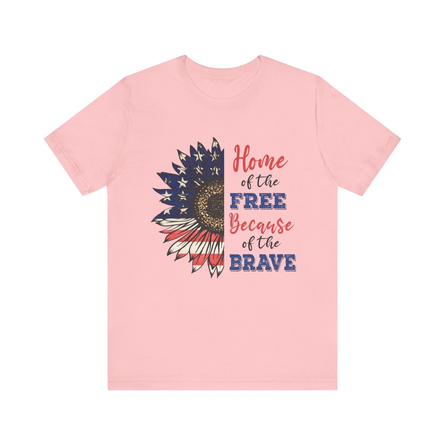 Home of the Free because of the Brave Jersey Short Sleeve Tee