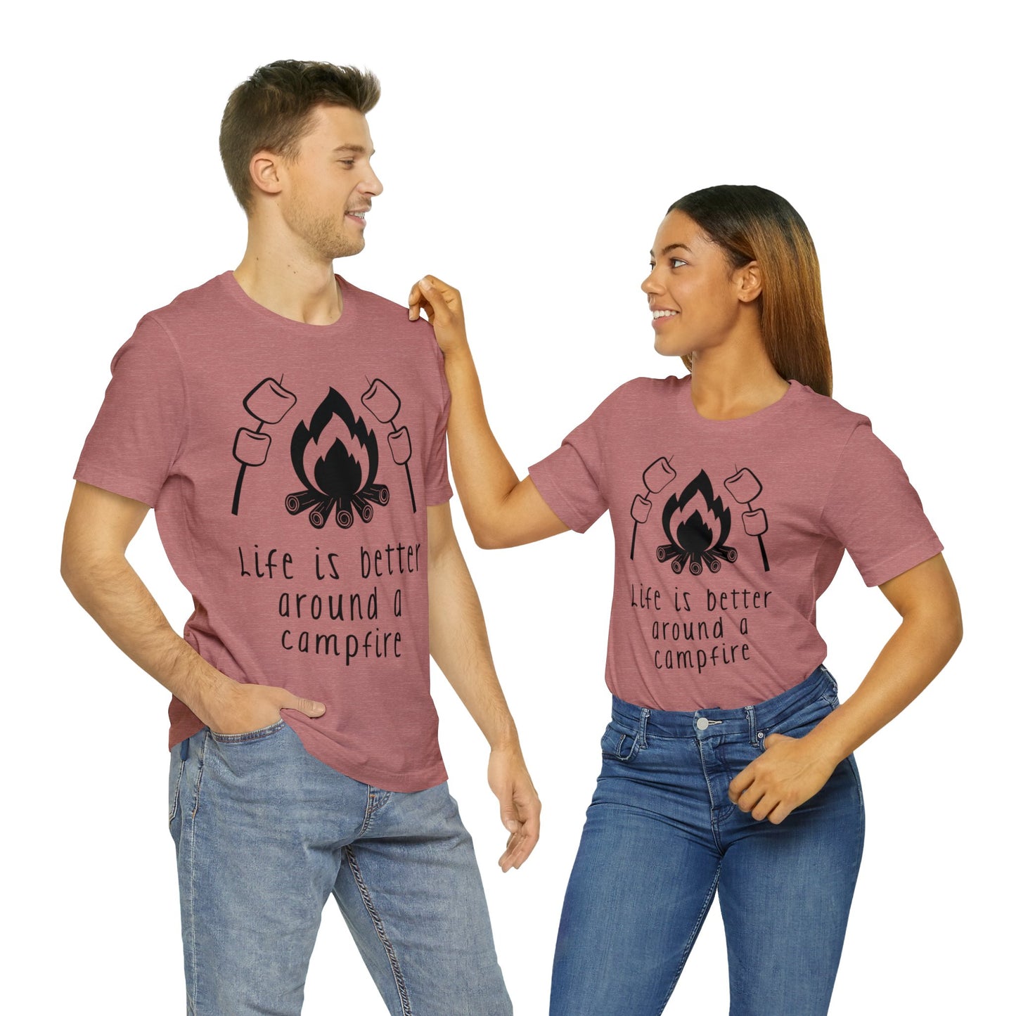 Life is Better around a Campfire Short Sleeve Tshirt
