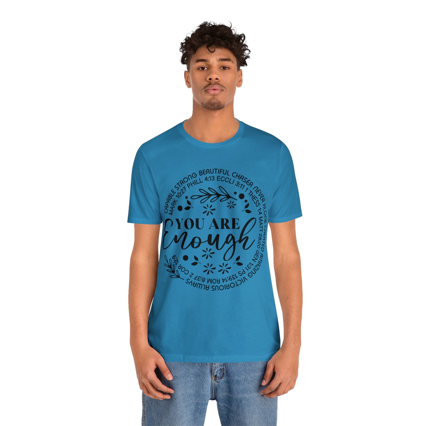 You are Enough Short Sleeve Tshirt