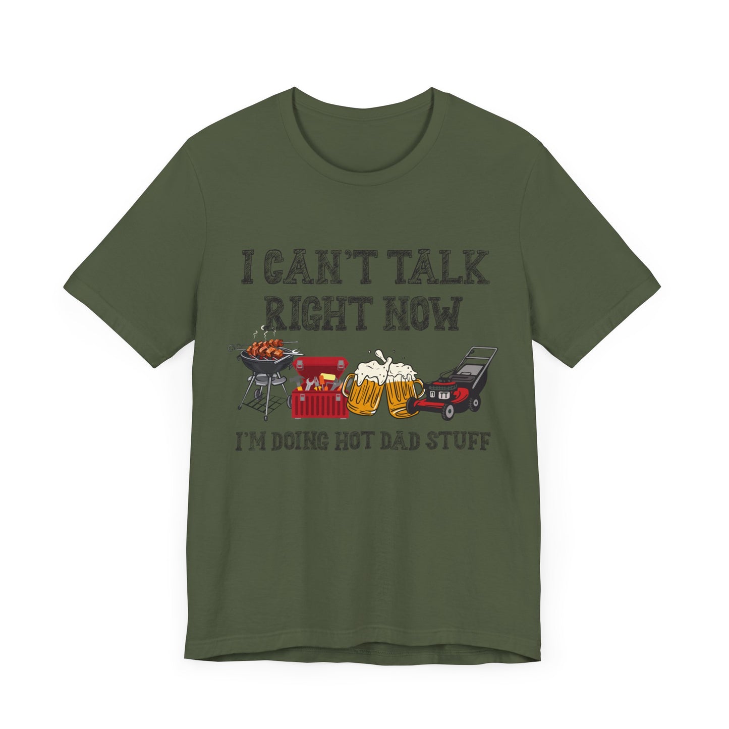 I Can't Talk Right Now I'm Doing Dad Stuff Jersey Short Sleeve Tee