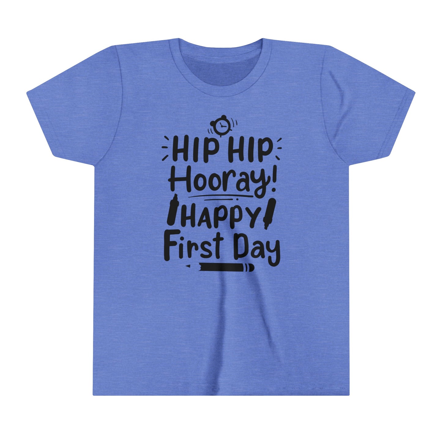 Hip Hip Hooray, Happy First Day Youth Short Sleeve Tee