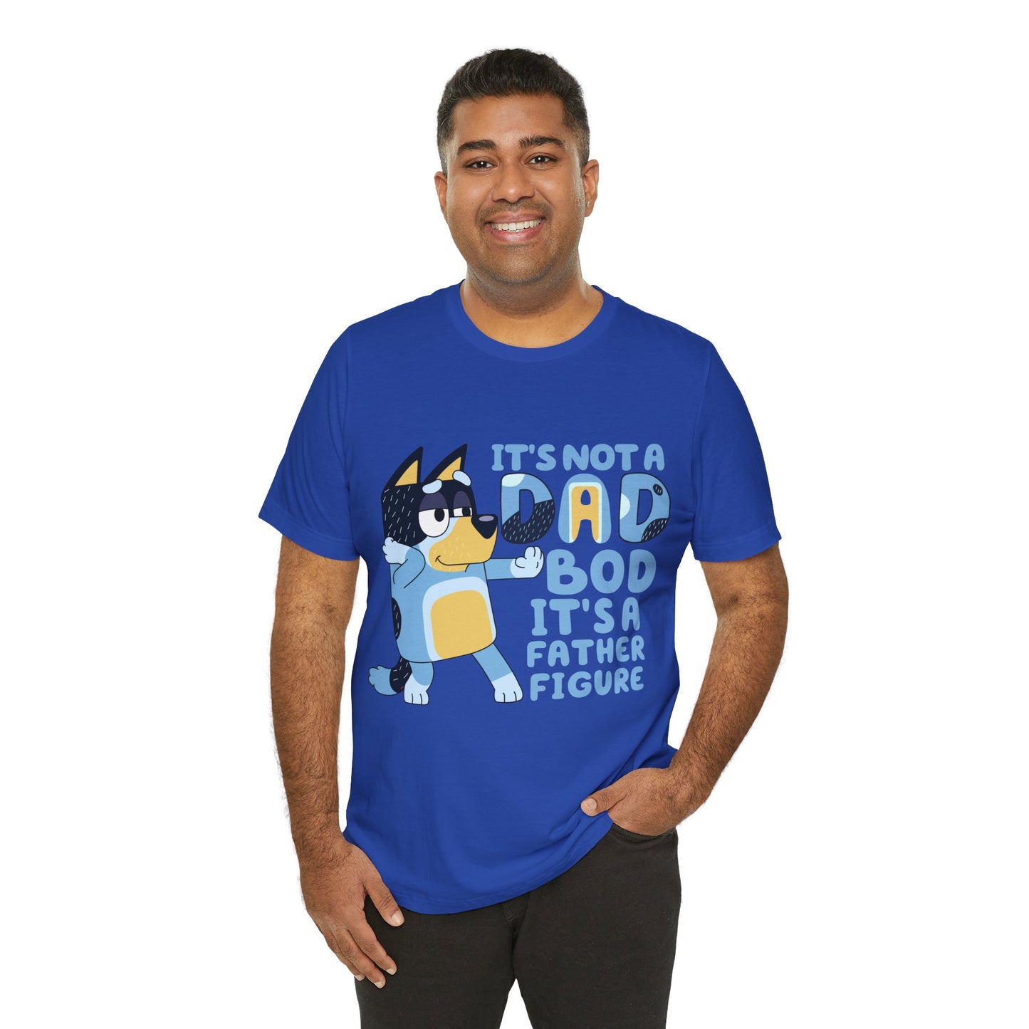 Its a Dad Bod not a Father Figure Jersey Short Sleeve Tee