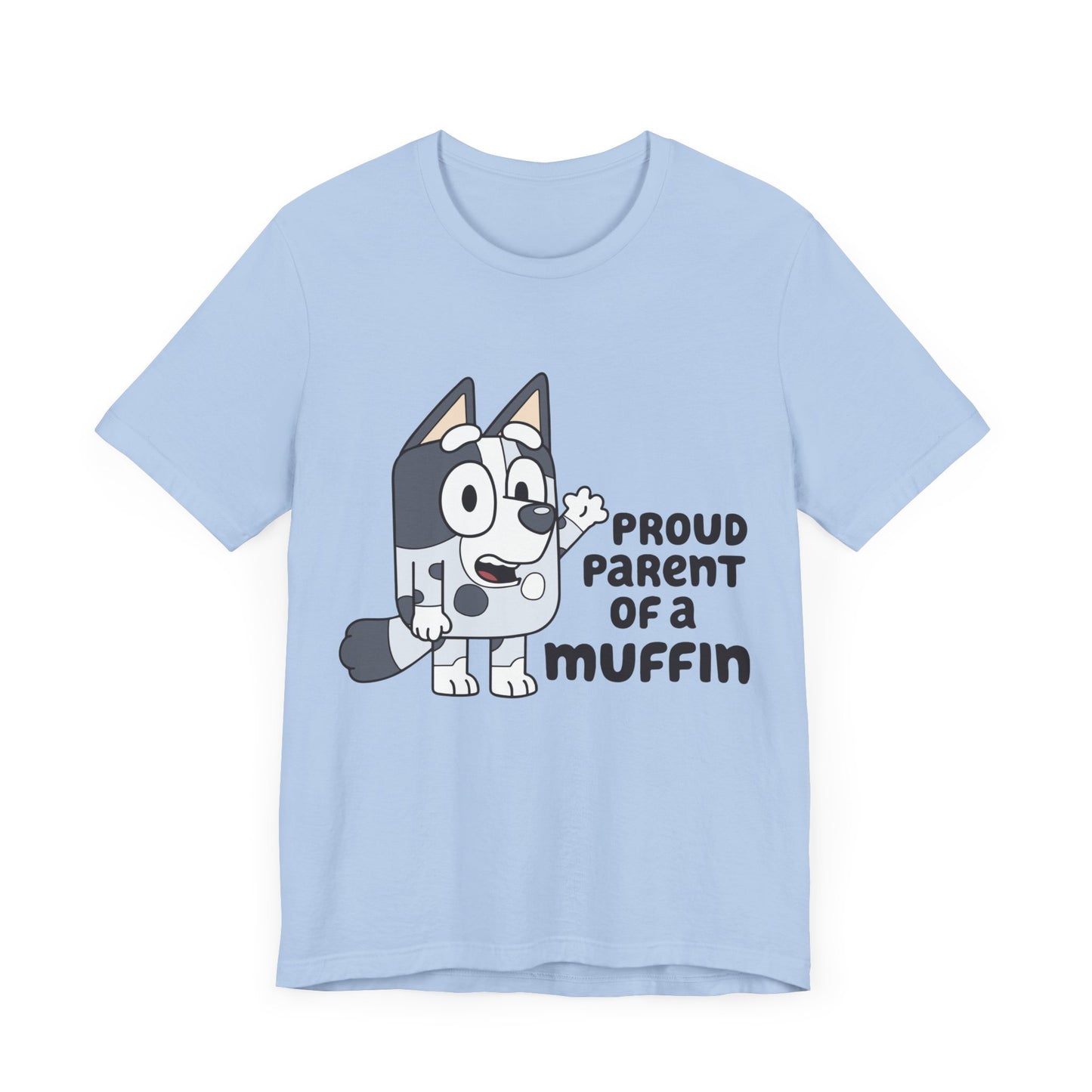 Proud Parent of a Muffin Short Sleeve Tee