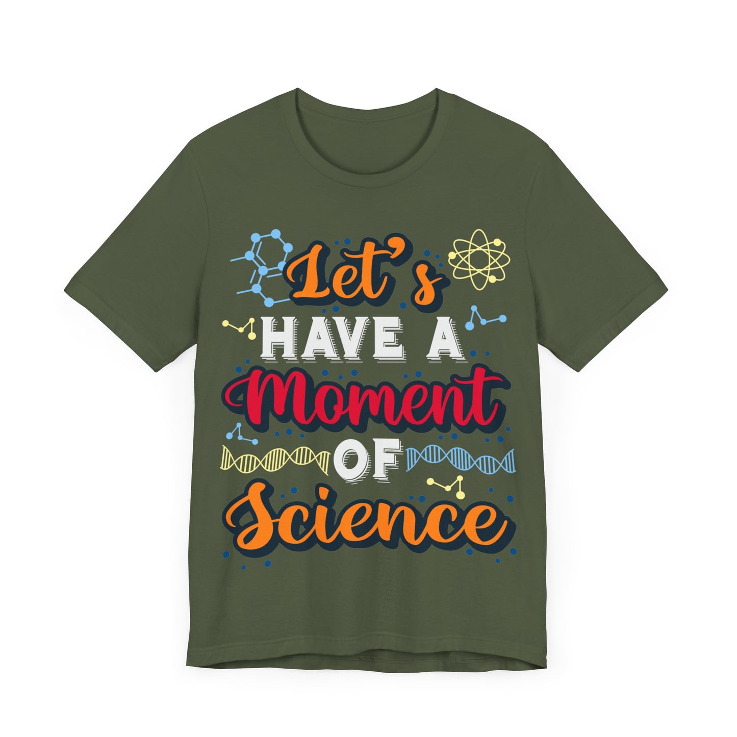 Let's Have a Moment of Science Jersey Short Sleeve Tee