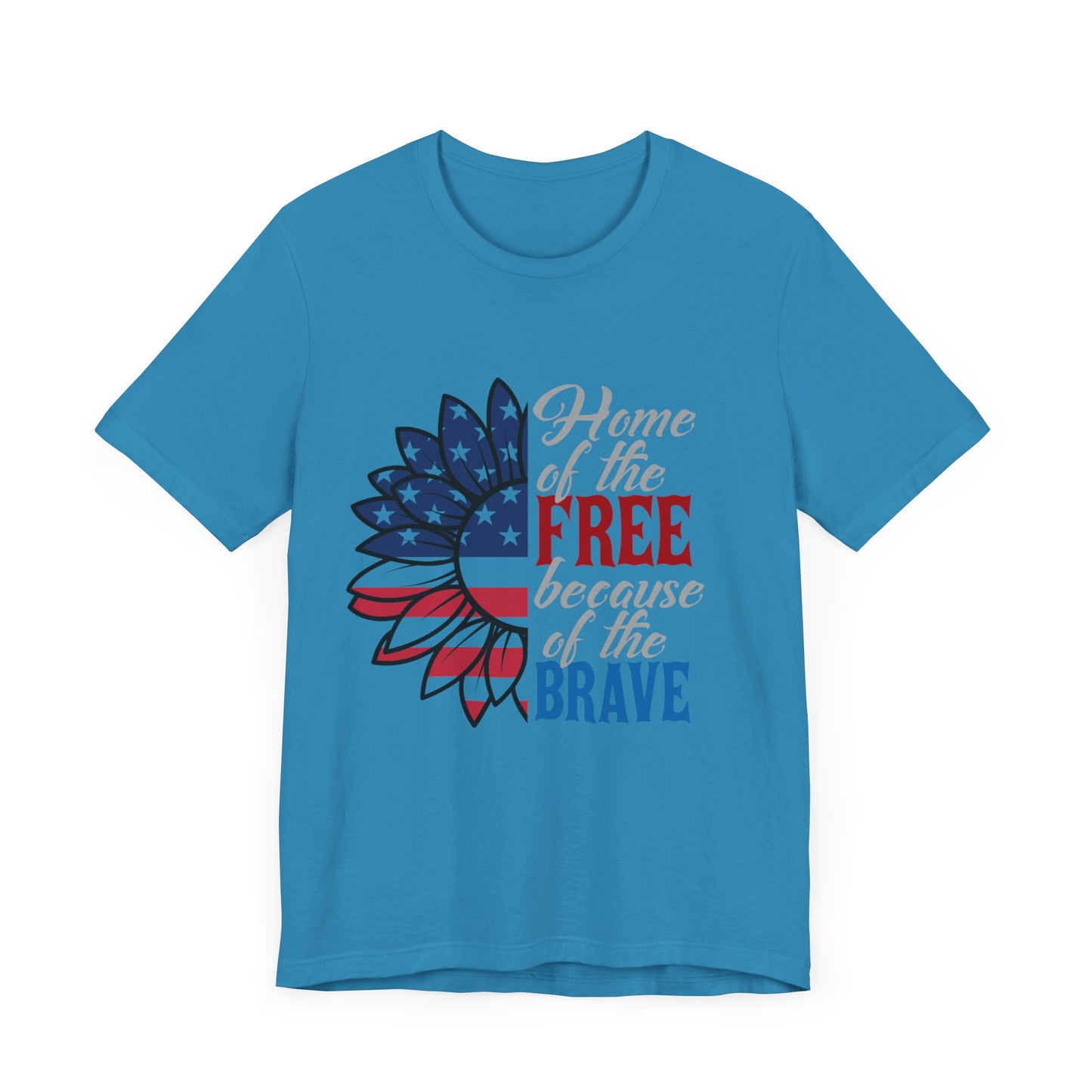 Home of the Free Because of the Brave Jersey Short Sleeve Tee