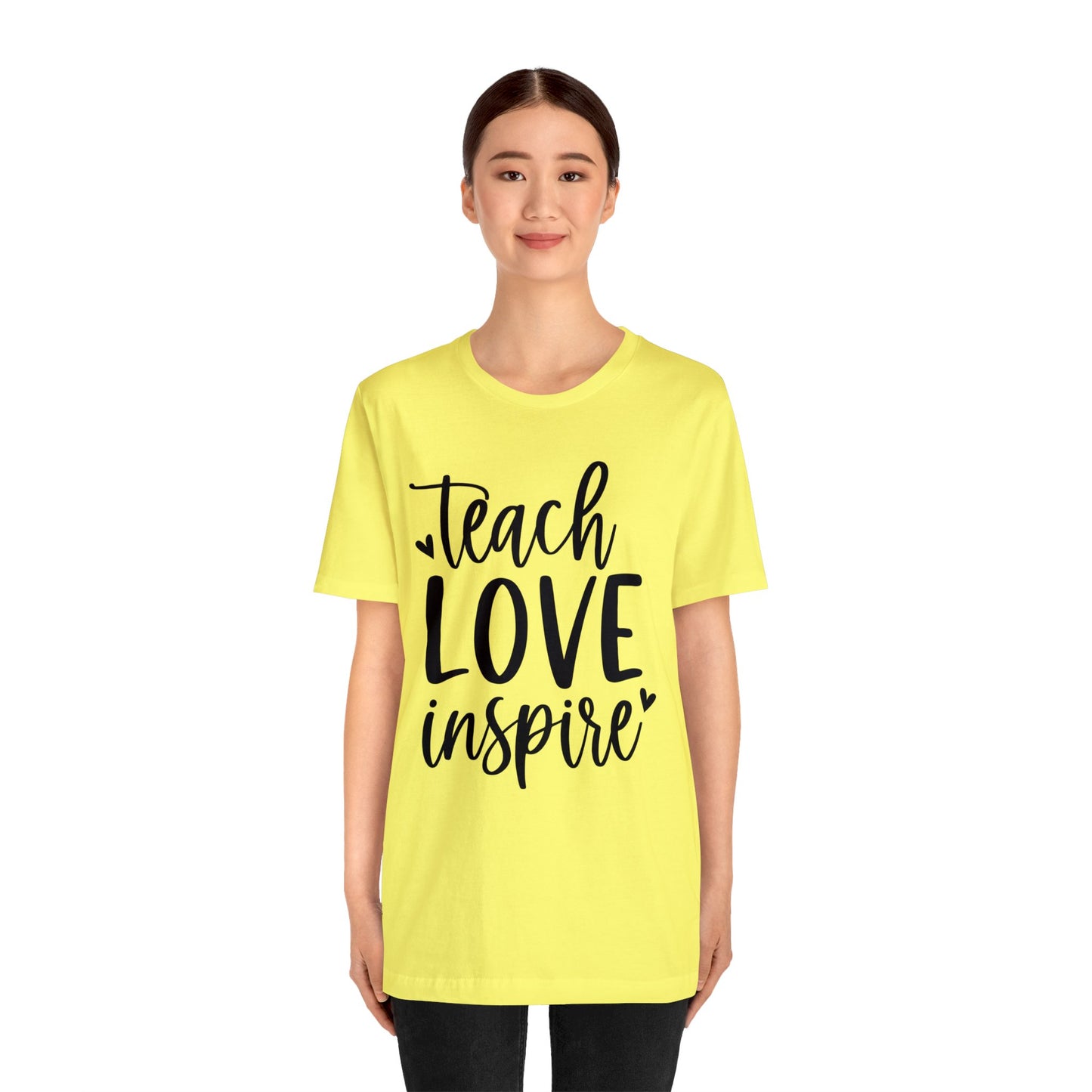 Teach Love Inspire Short sleeve Tshirt