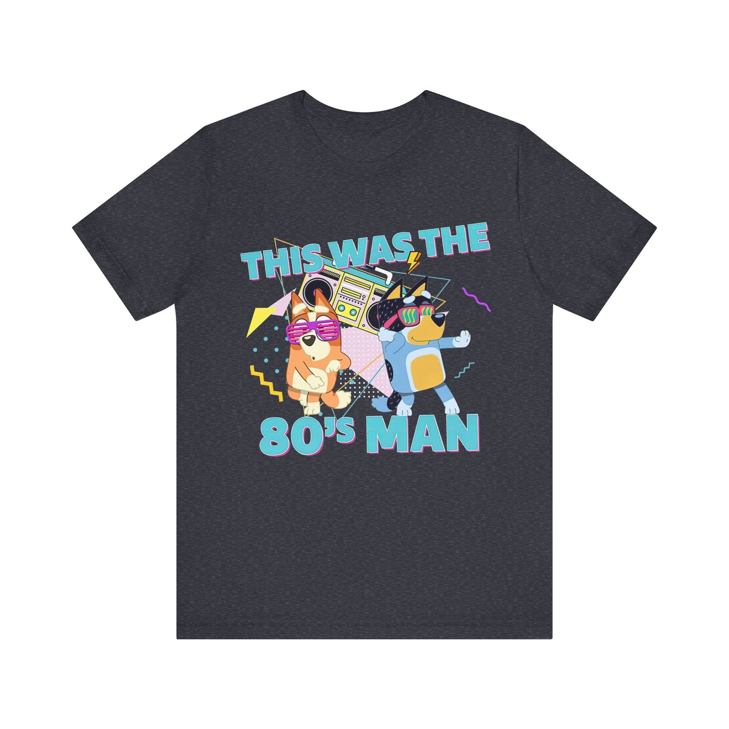 This was the 80s Man Jersey Short Sleeve Tee