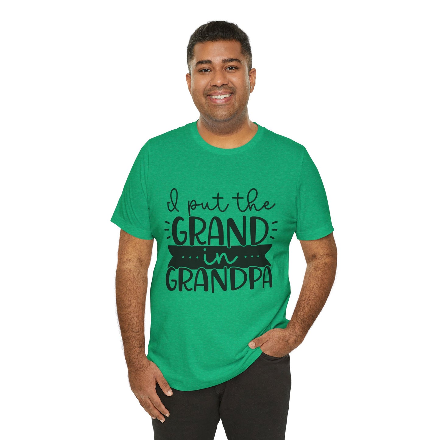 I Put the Grand in Grandpa Jersey Short Sleeve Tee