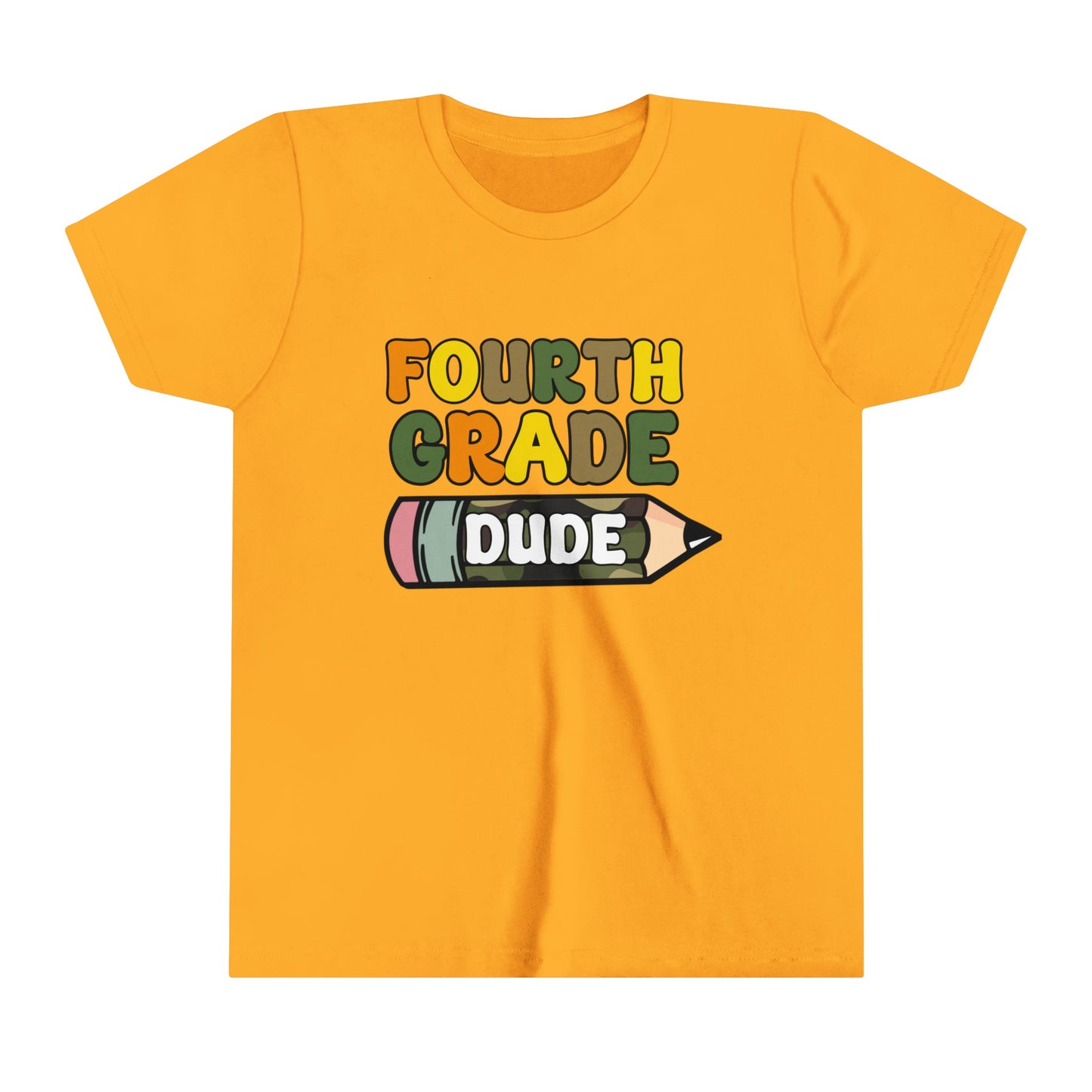 Fourth Grade Dude Youth Short Sleeve Tee