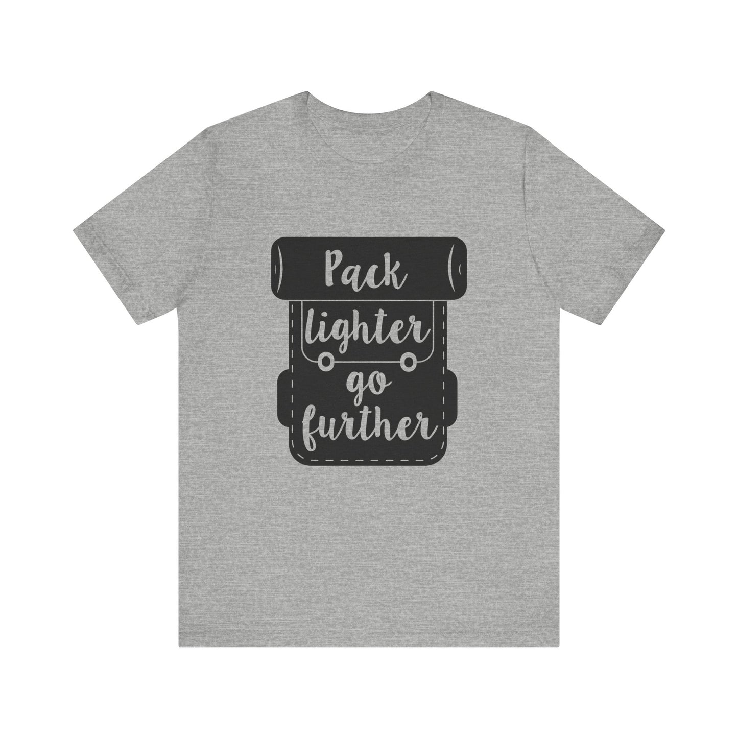 Pack Lighter Go Further Short Sleeve Tshirt