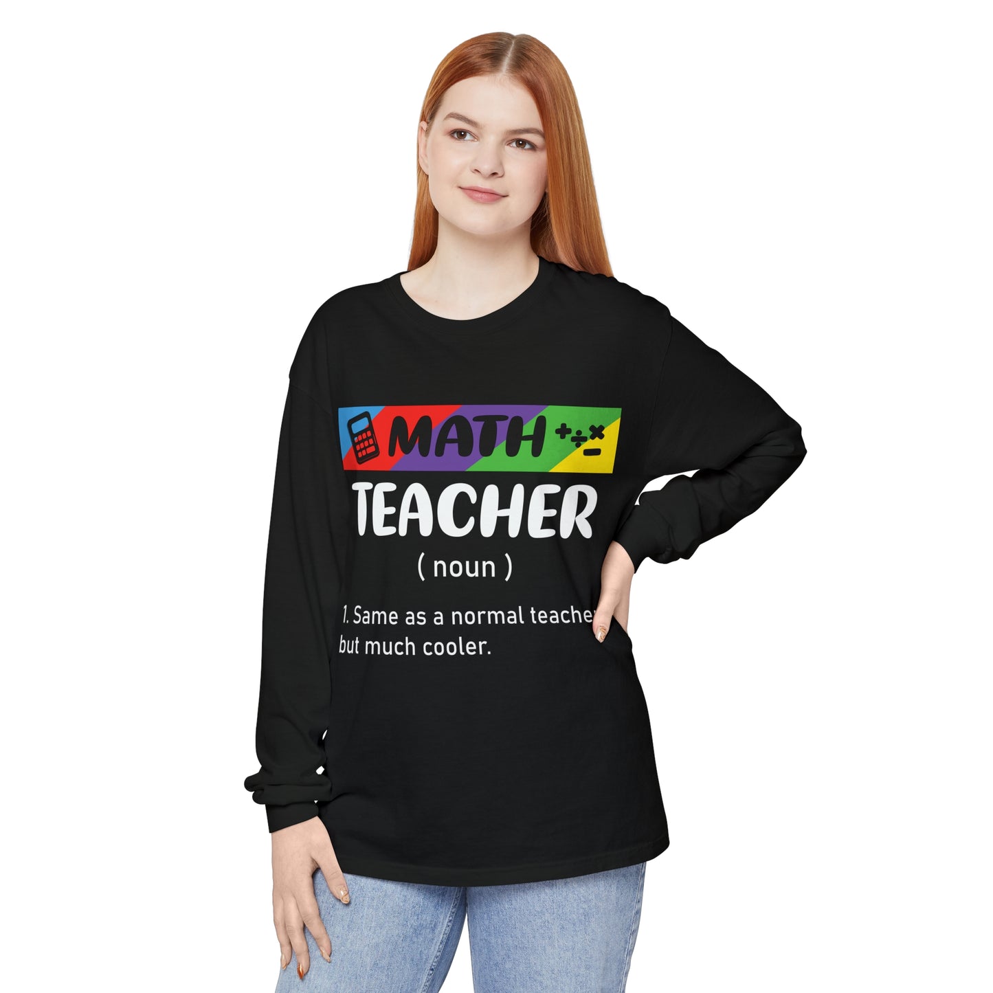 Math Teacher Long Sleeve T-Shirt