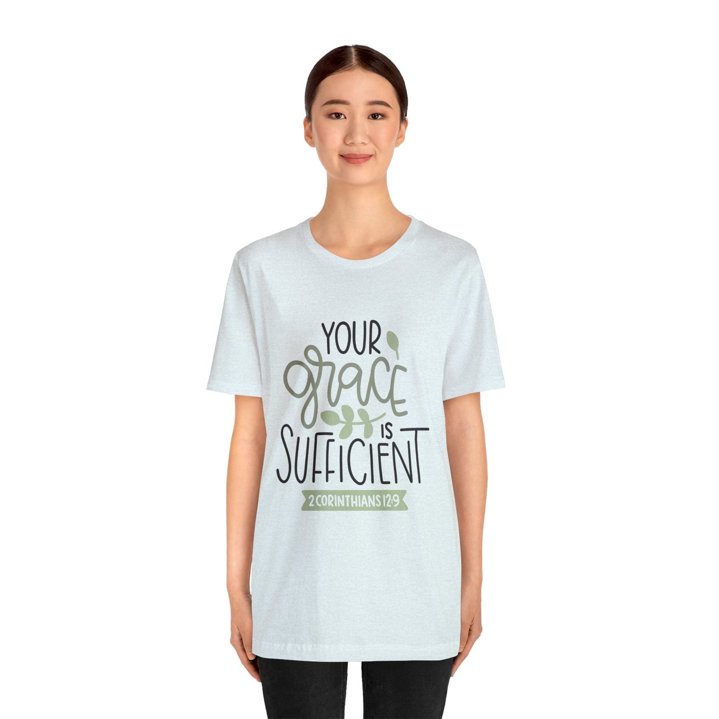 Your Grace Is Sufficient Short Sleeve Tshirt