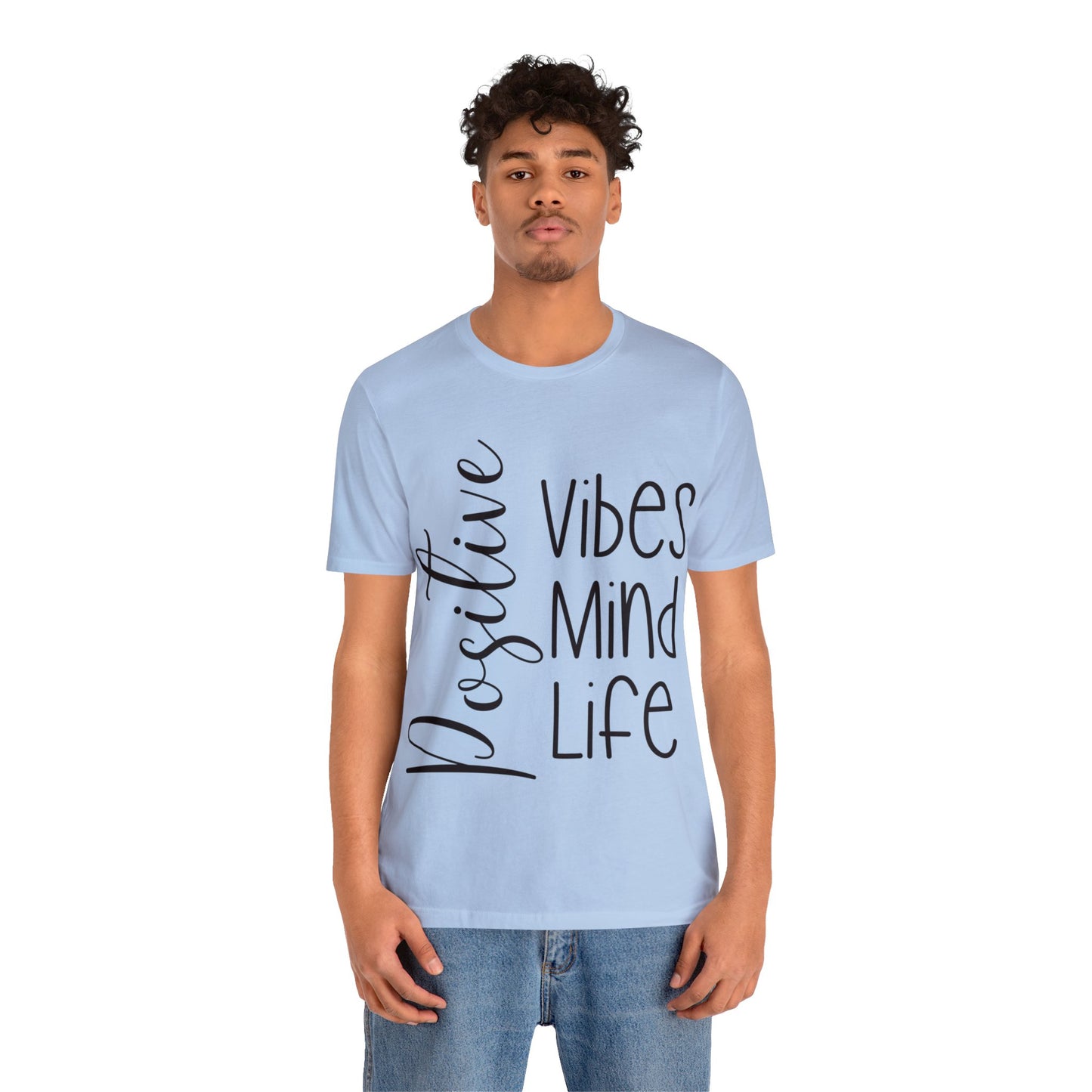 Positive vibes mind life short sleeve Tshirt