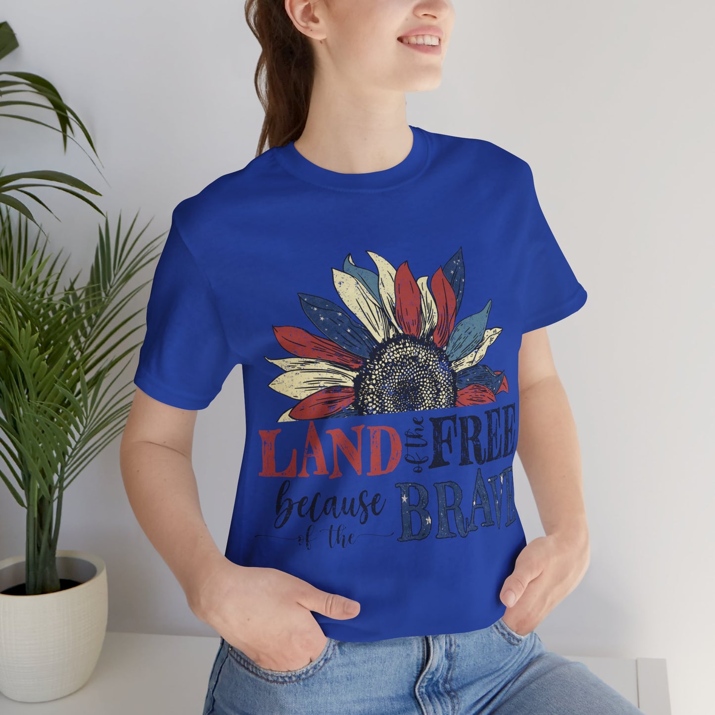 Land of the Free Because of the Brave Jersey Short Sleeve Tee