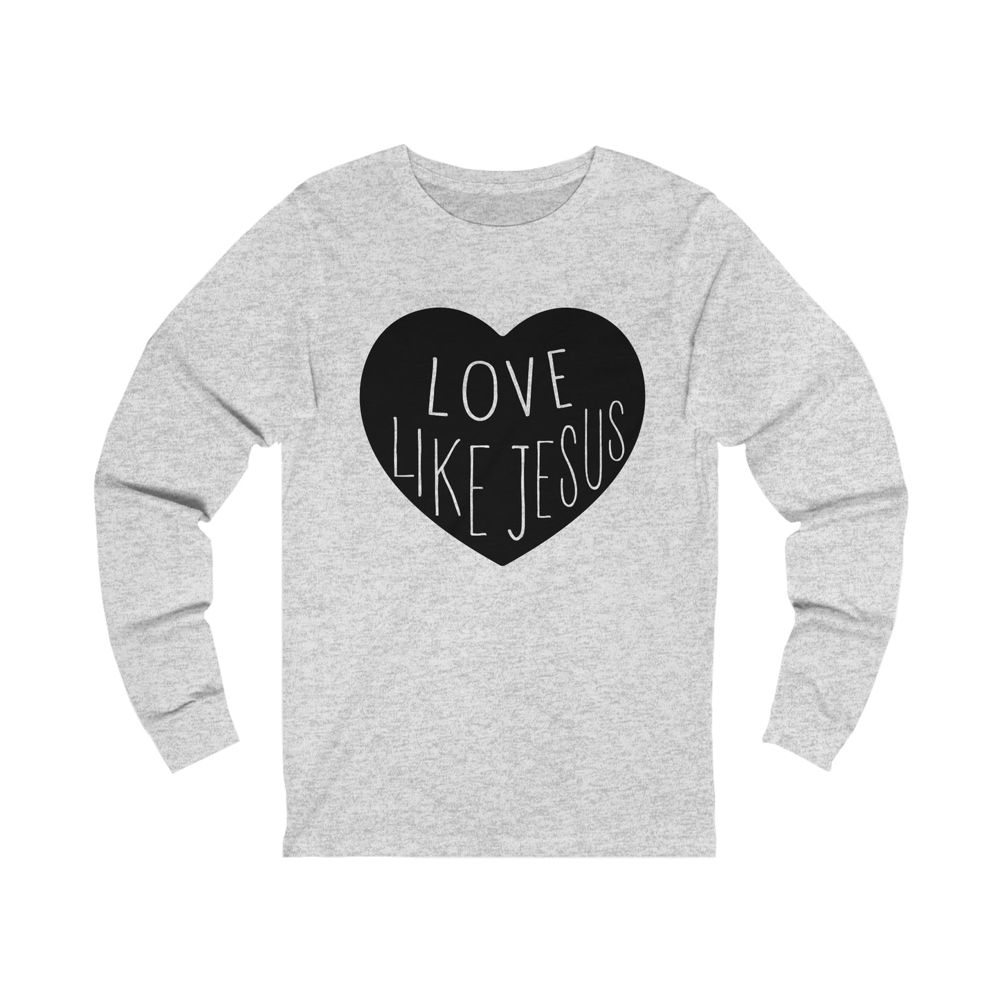 Love like Jesus Long sleeve Tshirt