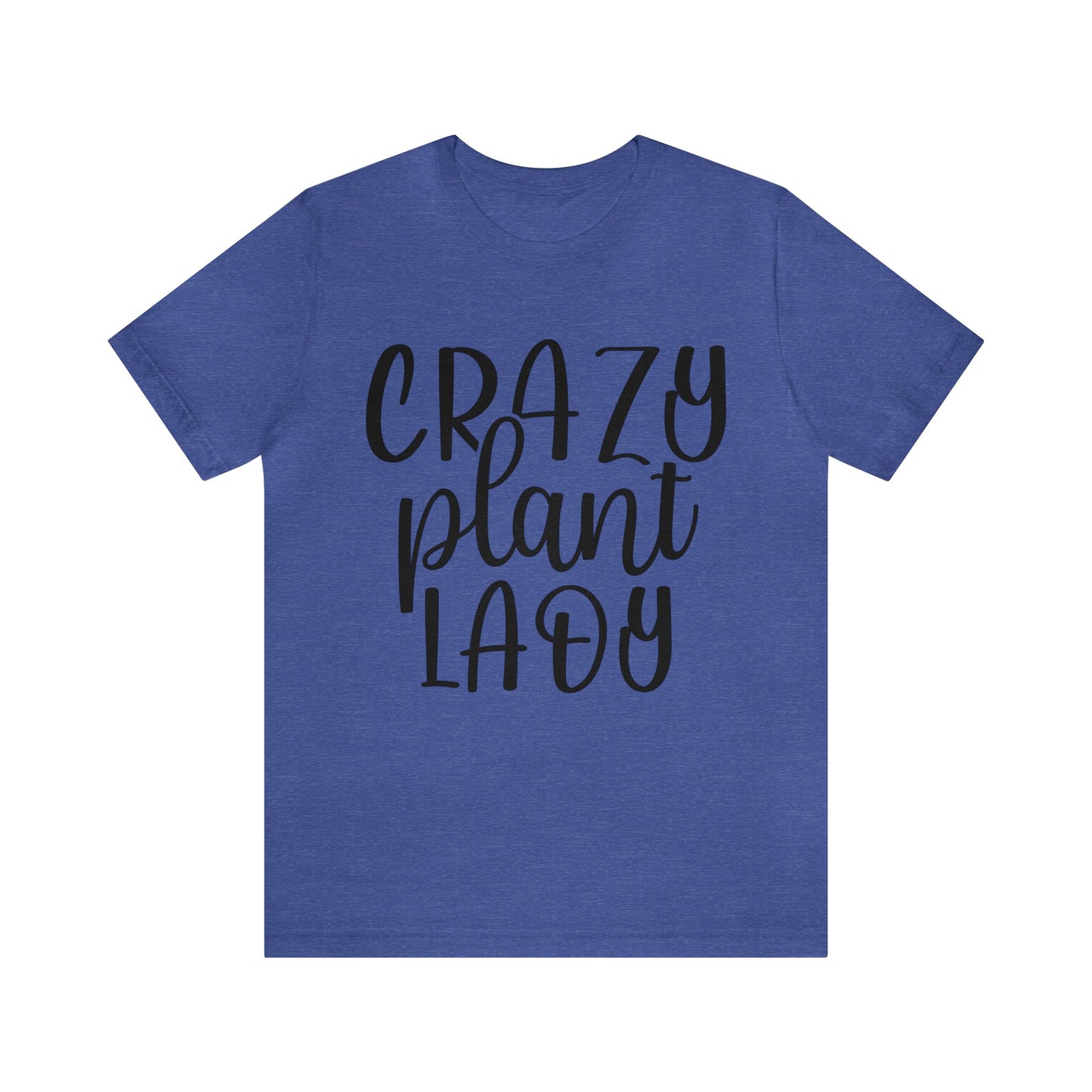 Crazy Plant Lady Short Sleeve Tee