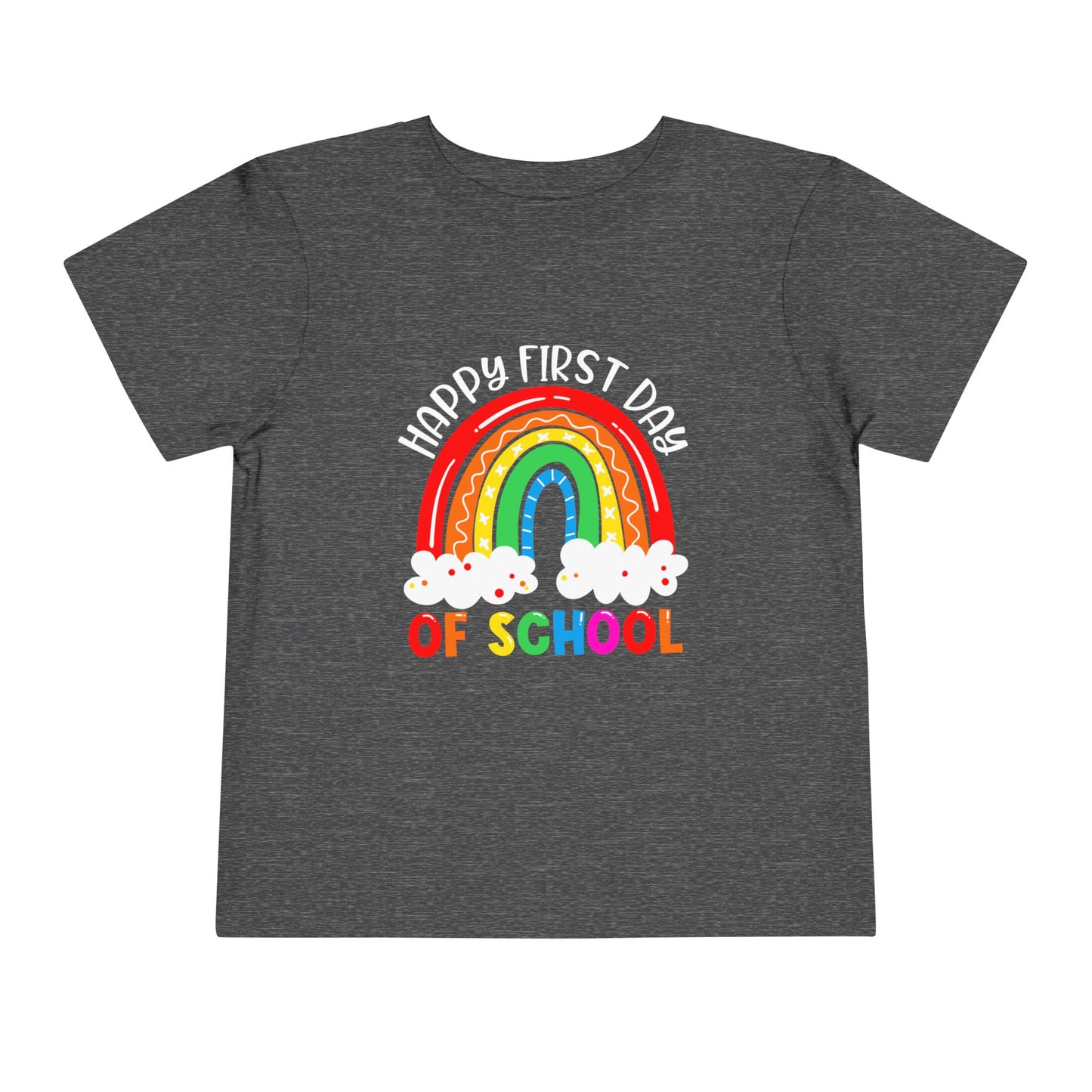 Happy First Day of School Toddler Short Sleeve Tee