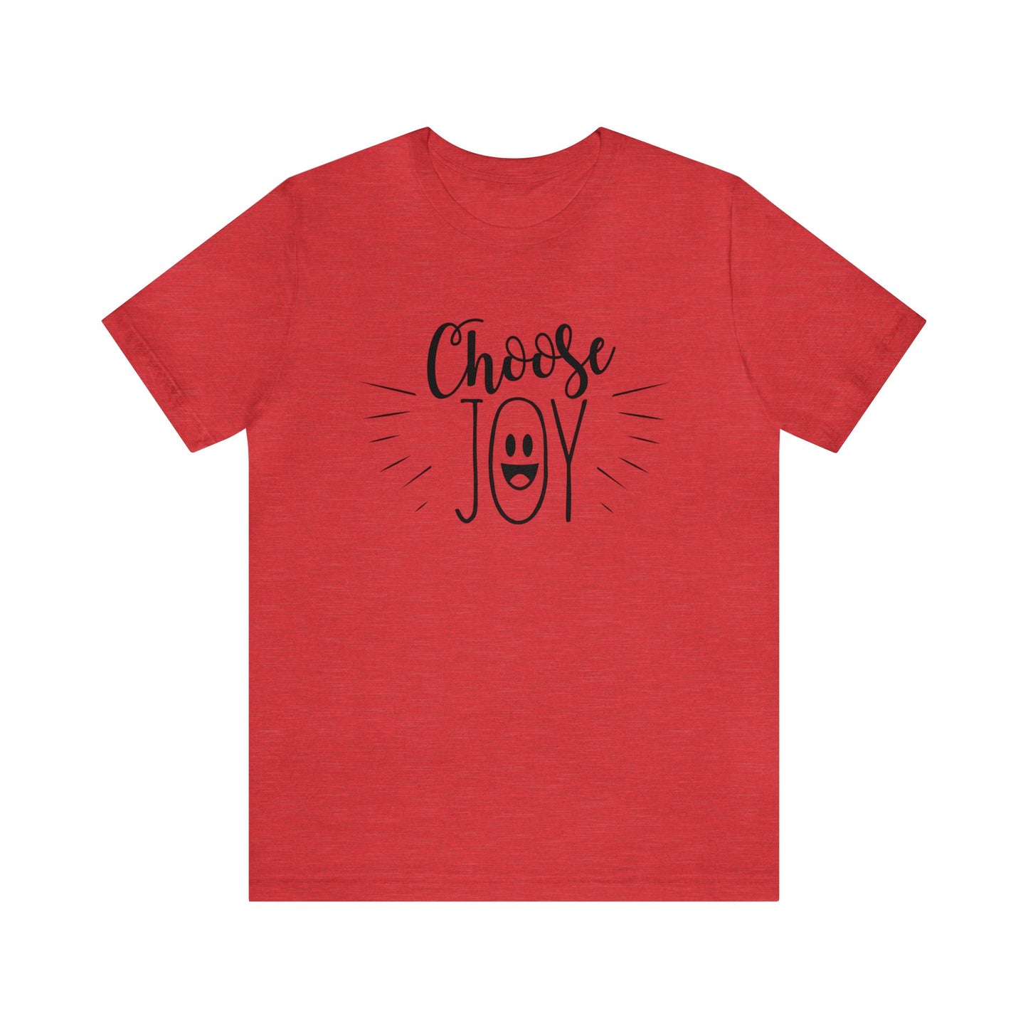 Choose Joy Short sleeve T-shirt