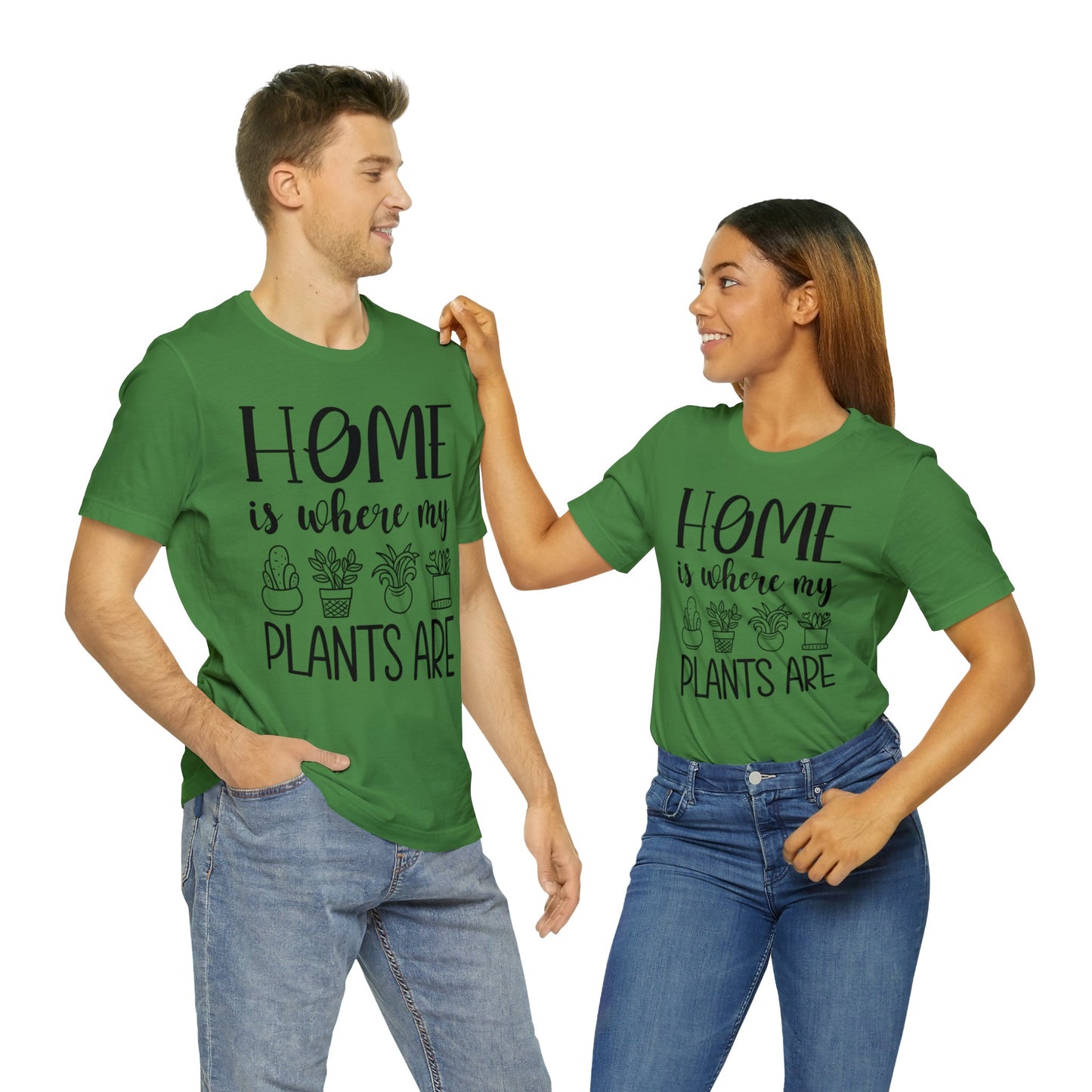 Home is where my Plants Are Short Sleeve Tee