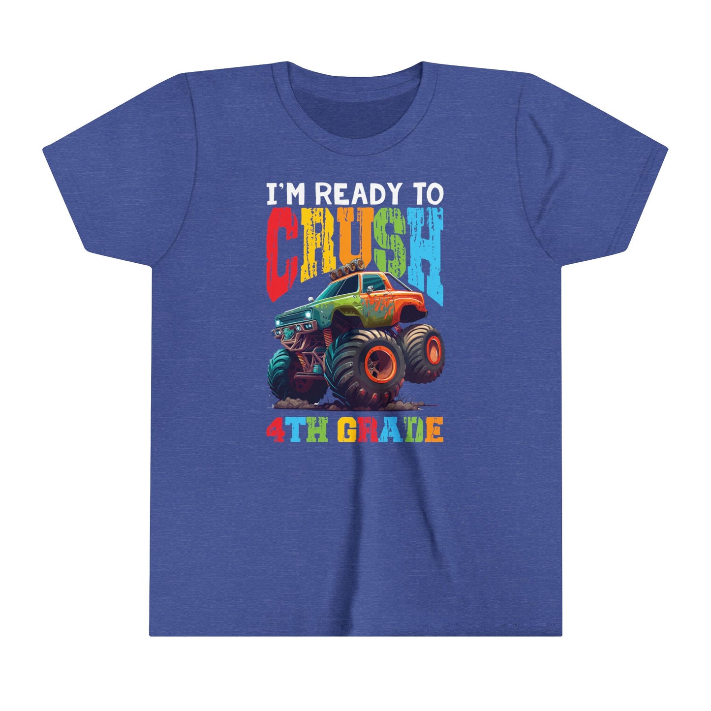 I'm Ready to Crush 4th Grade Youth Short Sleeve Tee