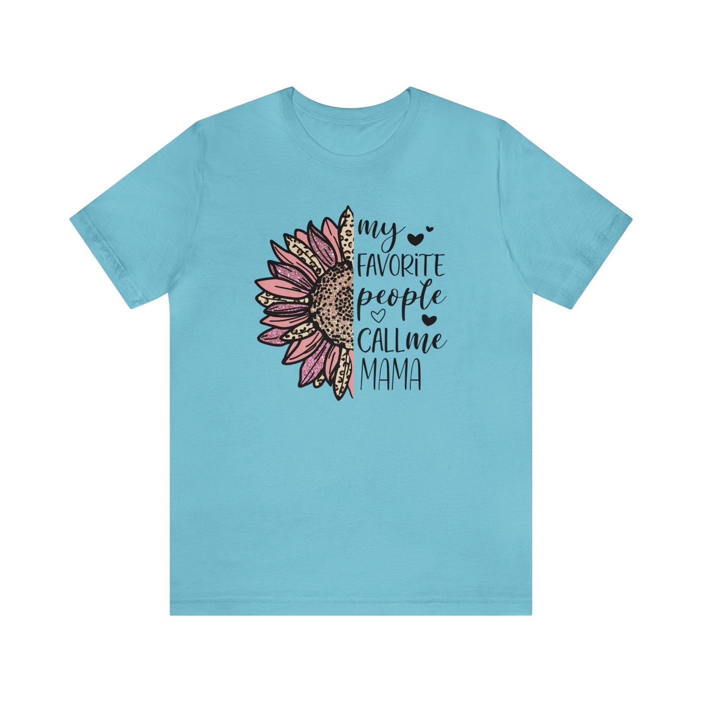 My Favorite People Call Me Mama Sunflower short sleeve tshirt