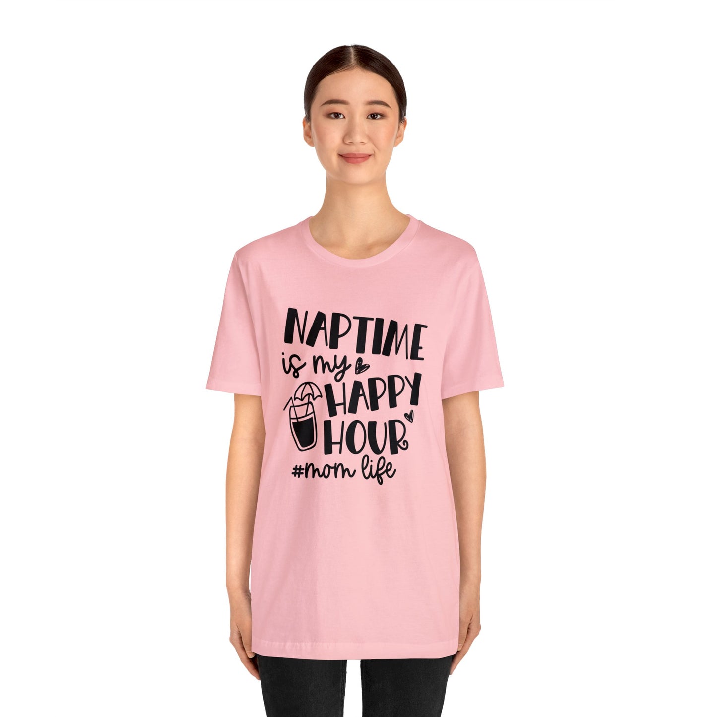 Naptime is my happy hour #momlife short sleeve tshirt
