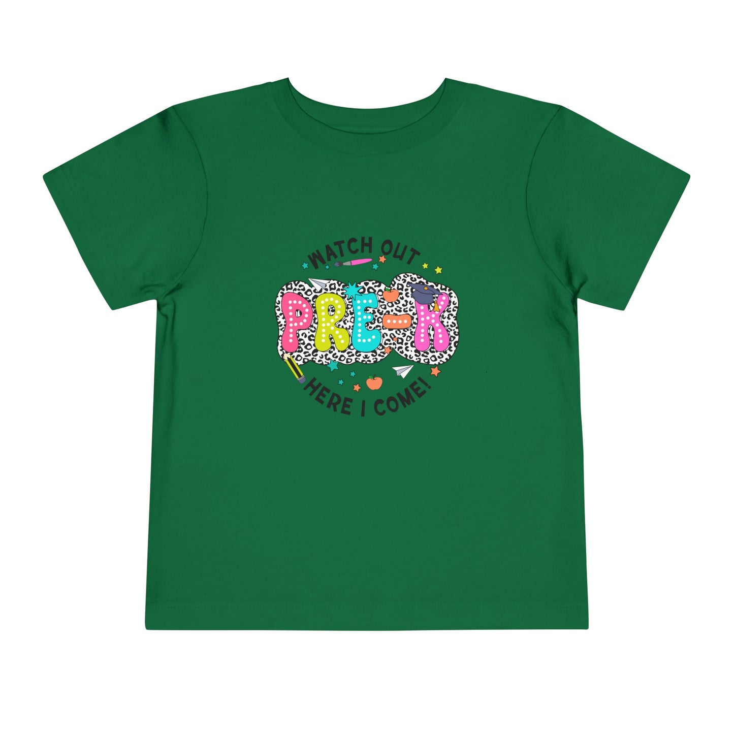 Watch Out Pre-K Toddler Short Sleeve Tee