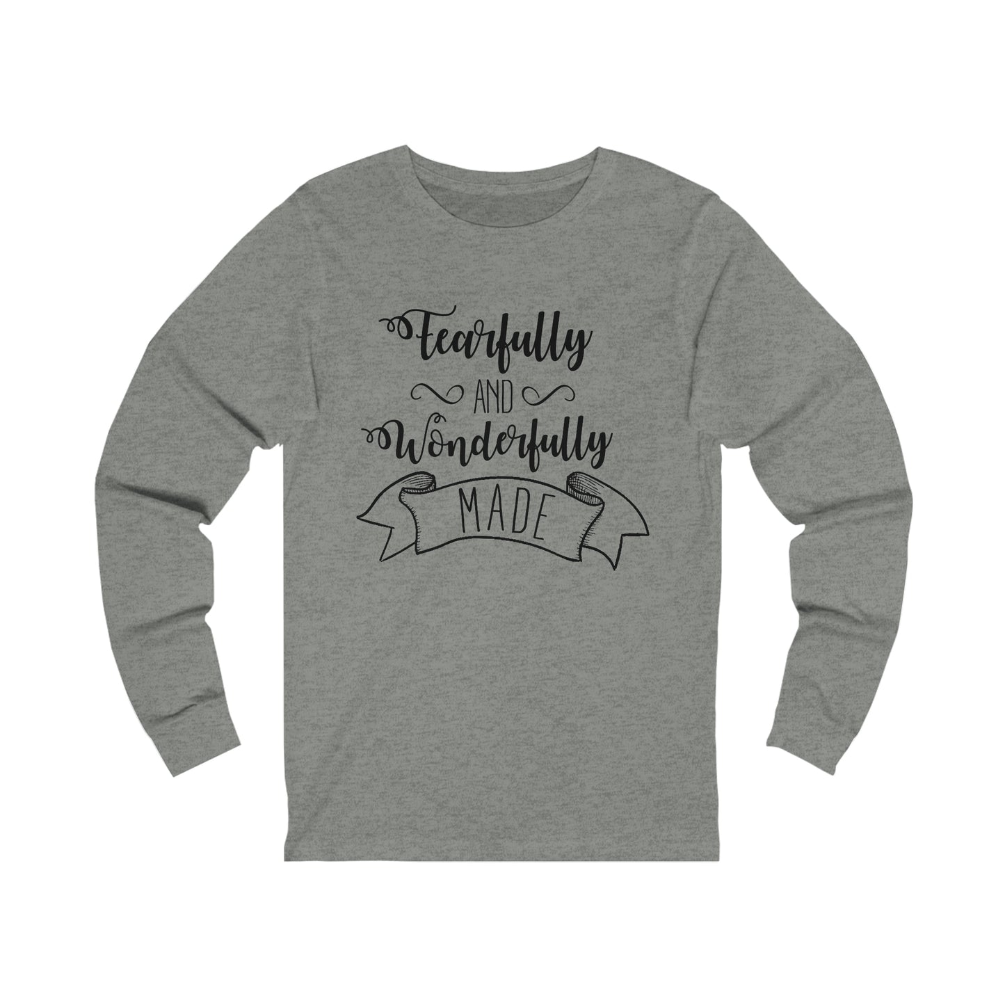 Fearfully and Wonderfully Made Long sleeve Tshirt