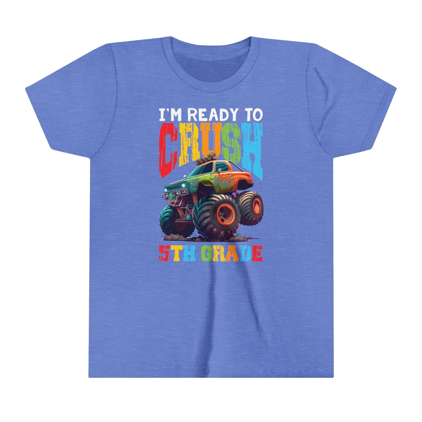 I'm Ready to Crush 5th Grade Youth Short Sleeve Tee