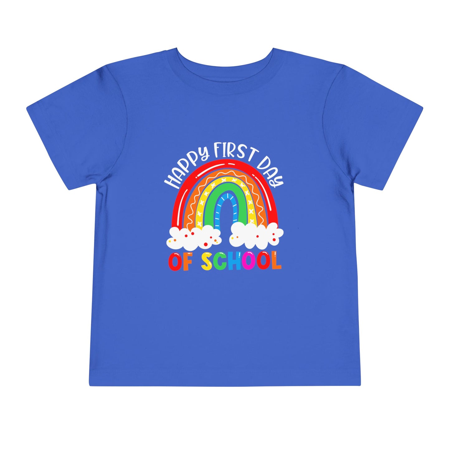 Happy First Day of School Toddler Short Sleeve Tee