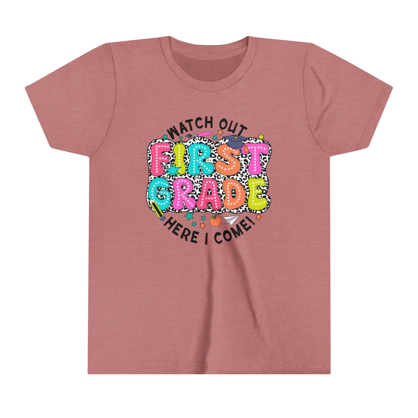Watch Out First Grade Here I Come Youth Short Sleeve Tee