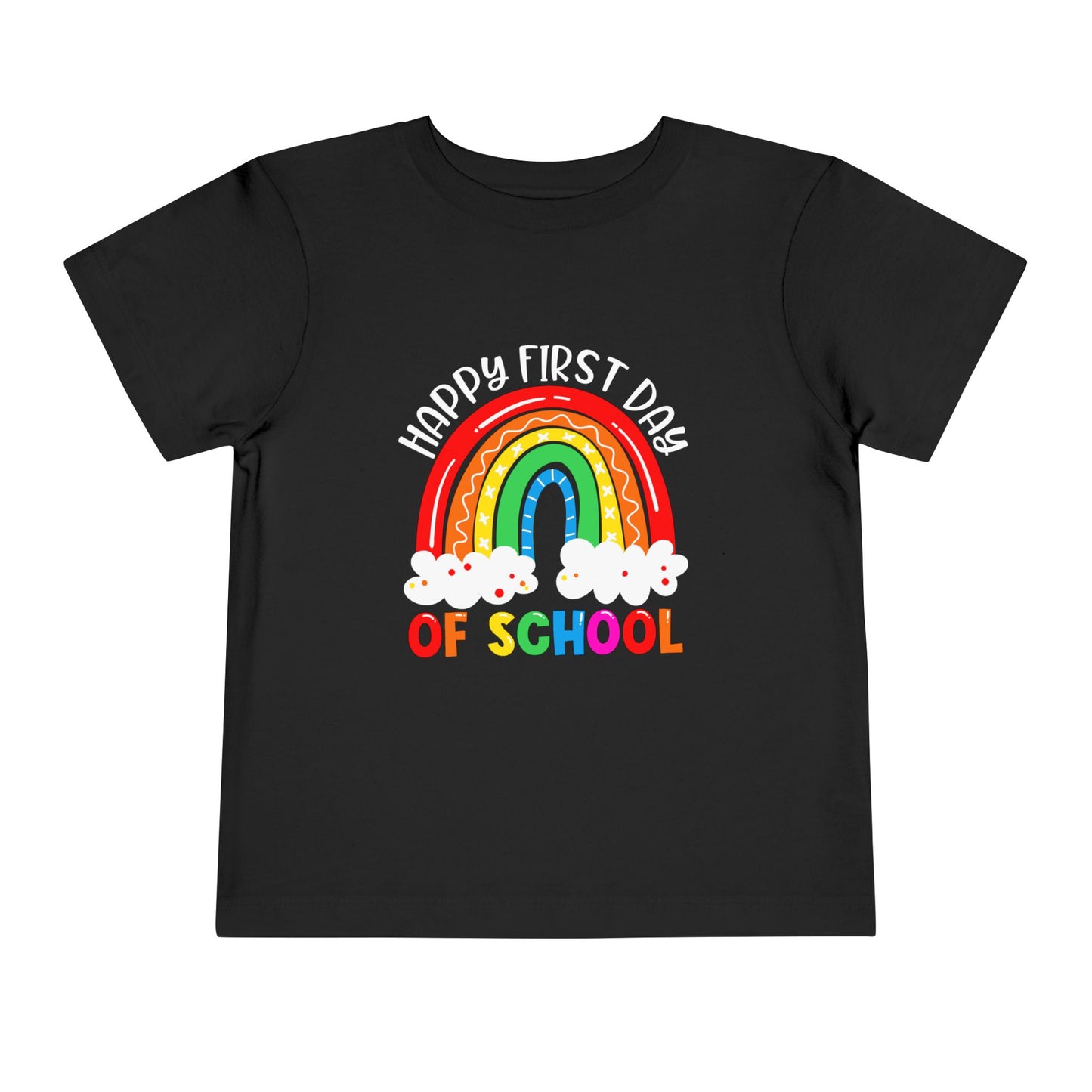 Happy First Day of School Toddler Short Sleeve Tee