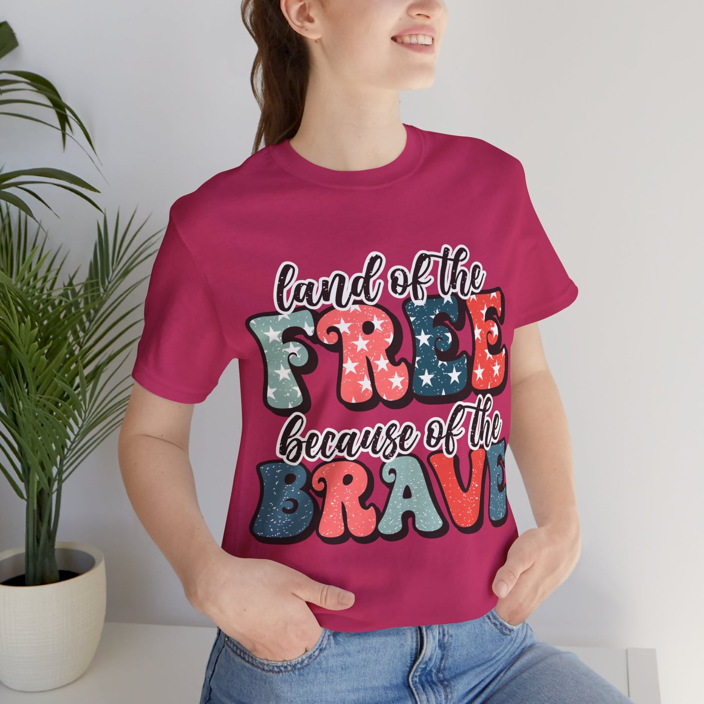 Land of the Free because of the Brave Jersey Short Sleeve Tee