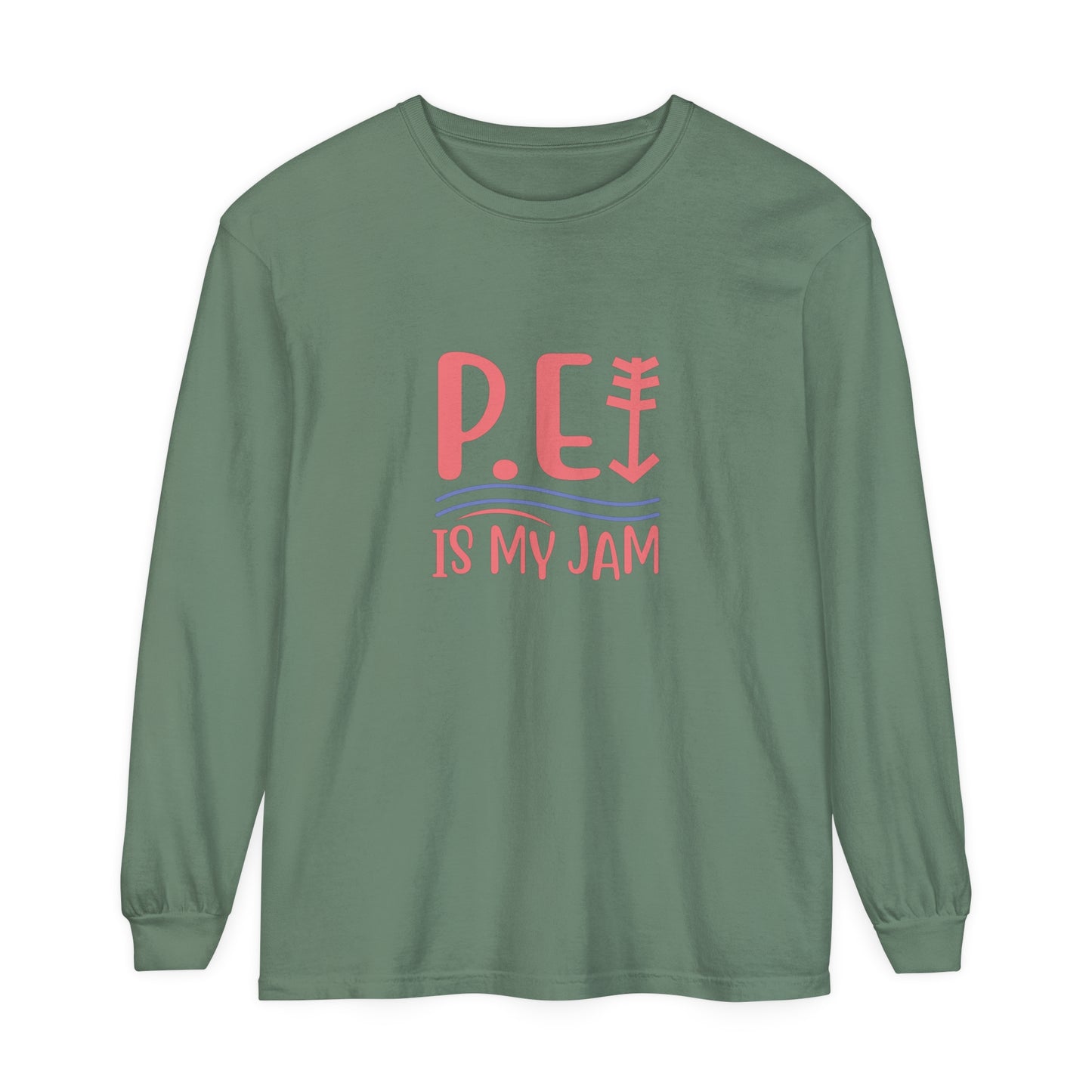 P.E. Is My Jam Long Sleeve T-Shirt
