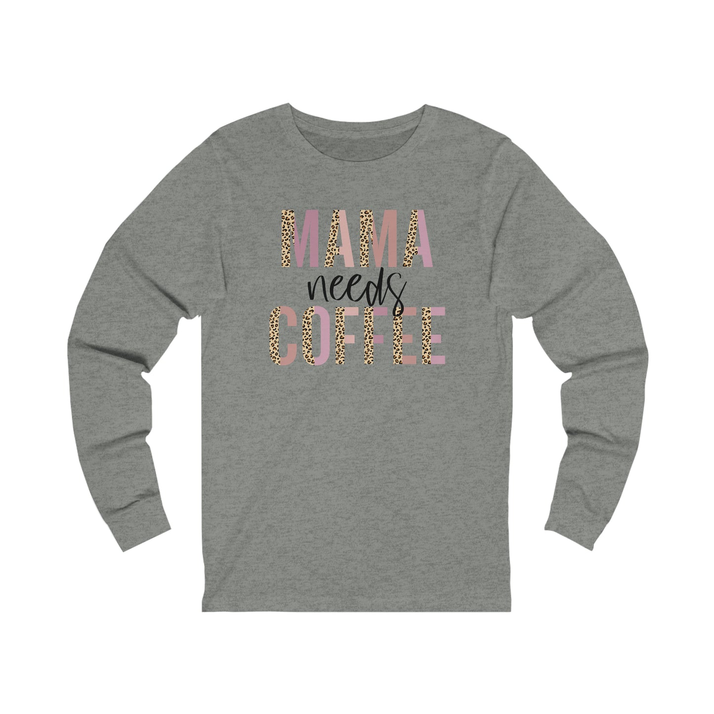 Mama Needs Coffee Leopard print long sleeve tshirt