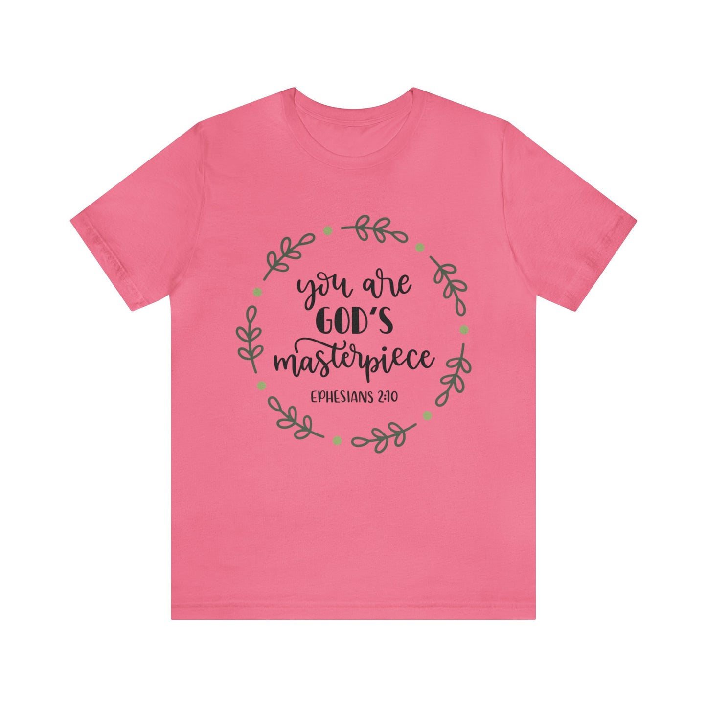 You are God's Masterpiece (front) You are Enough (back) Short Sleeve Tshirt