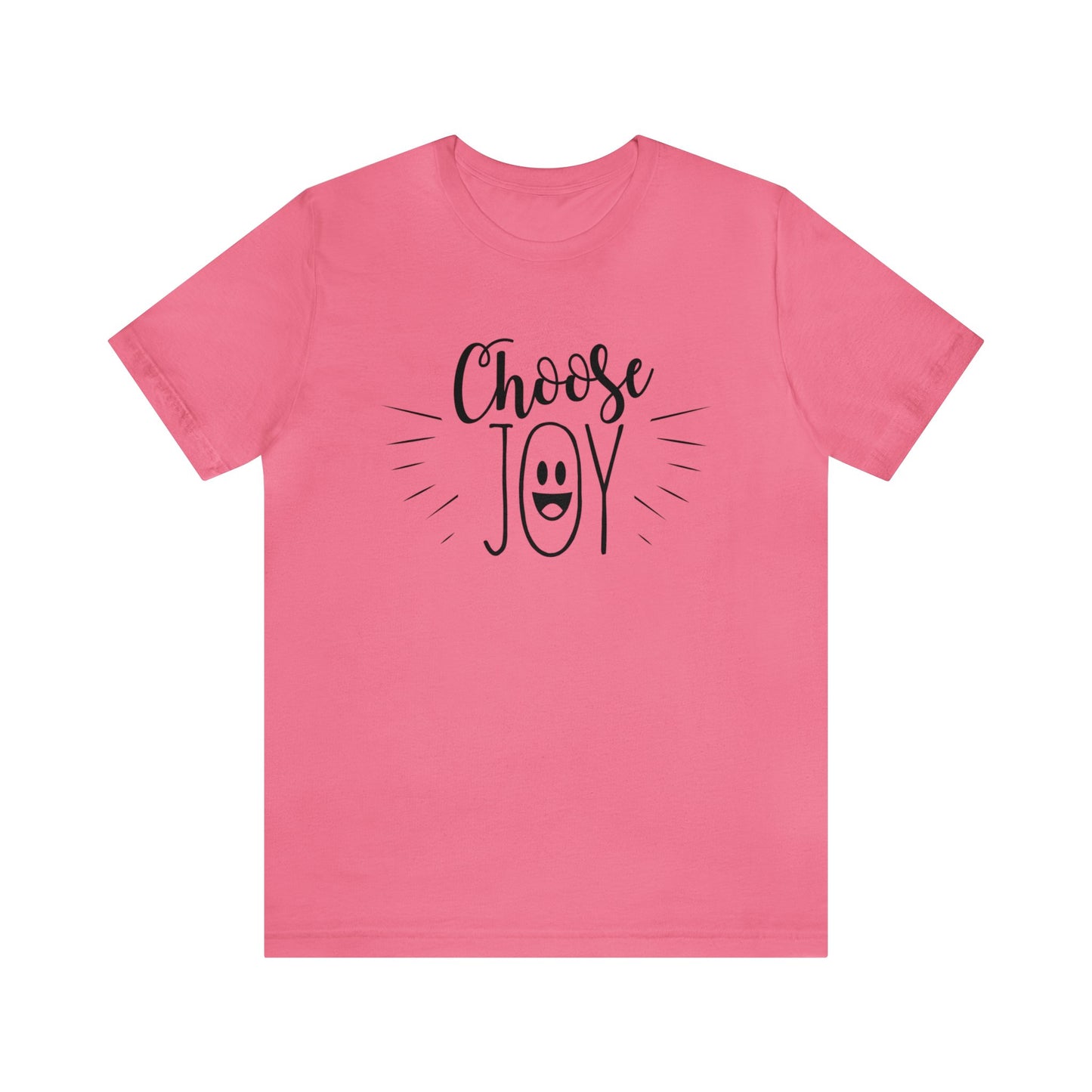 Choose Joy Short sleeve T-shirt
