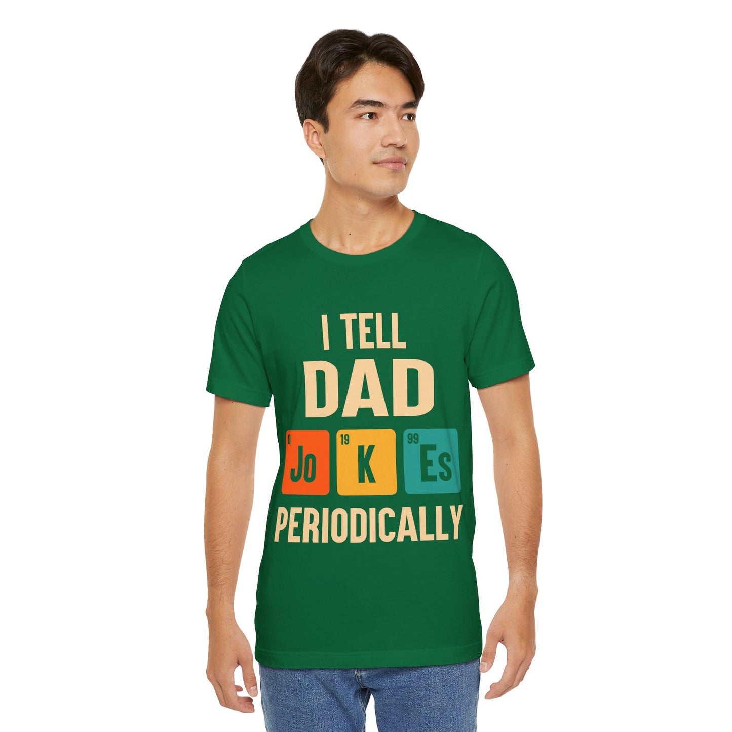 I Tell Dad Jokes Periodically Jersey Short Sleeve Tee